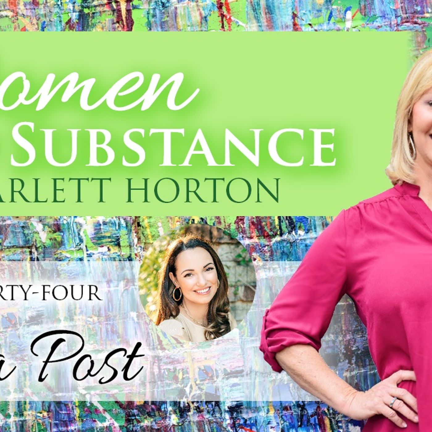 Women of Substance with Dr. Scarlett Horton
