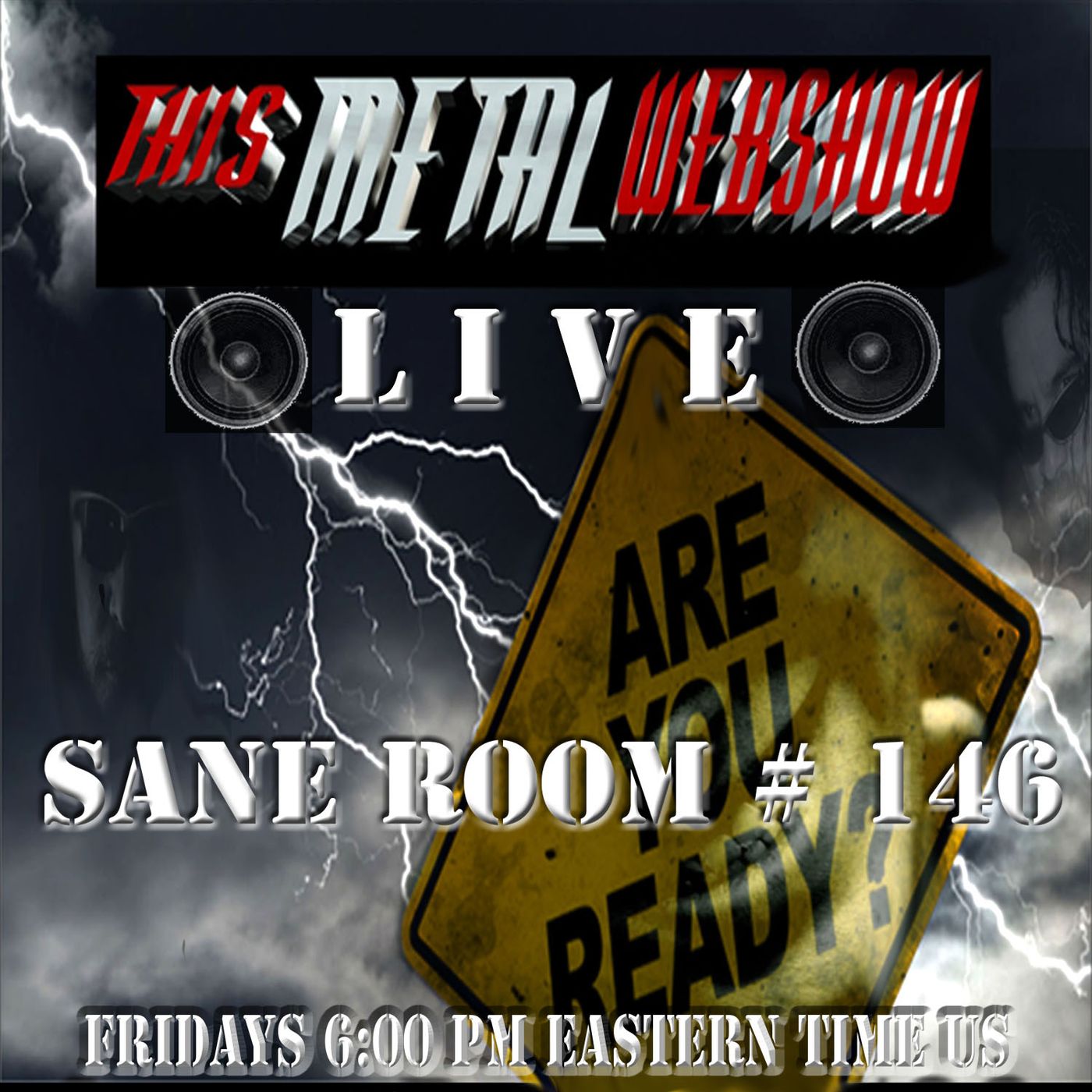 This Metal Webshow Sane Room # 146 LIVE