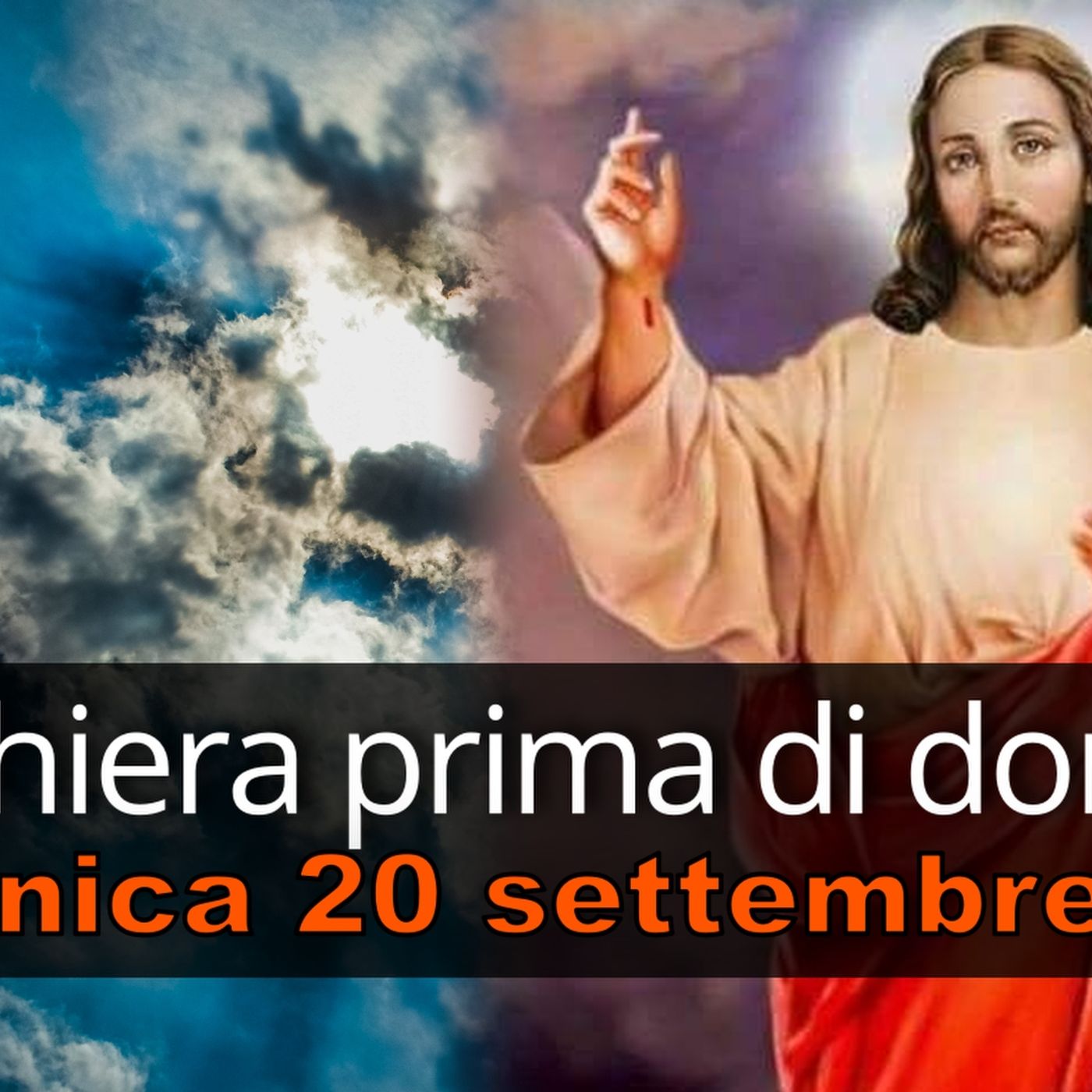Preghiera prima di dormire DOMENICA 20 SETTEMBRE 2026 ❤️ Compieta dopo i Secondi Vespri - XXV Domenica T.O. episode artwork