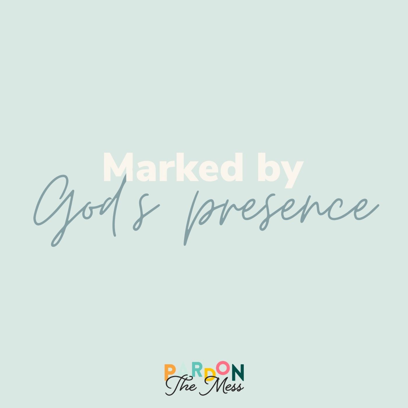 Pardon the Mess: A Christian Parenting Podcast