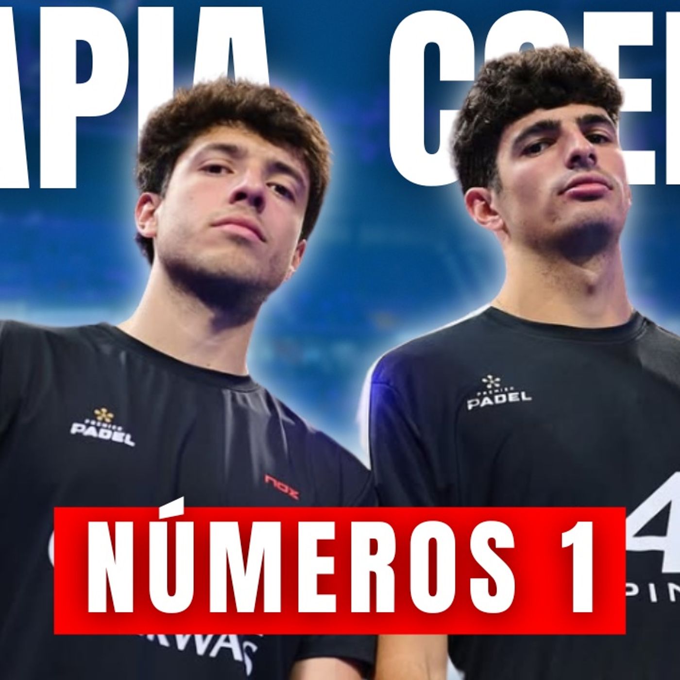 “Coello–Tapia sellan el Nº1 en EL PARTIDO DEL AÑO ante Chingalan” | Podcast Padel Up “Coello–Tapia sellan el Nº1 en EL PARTIDO DEL AÑO ante Chingalan” | Podcast Padel Up