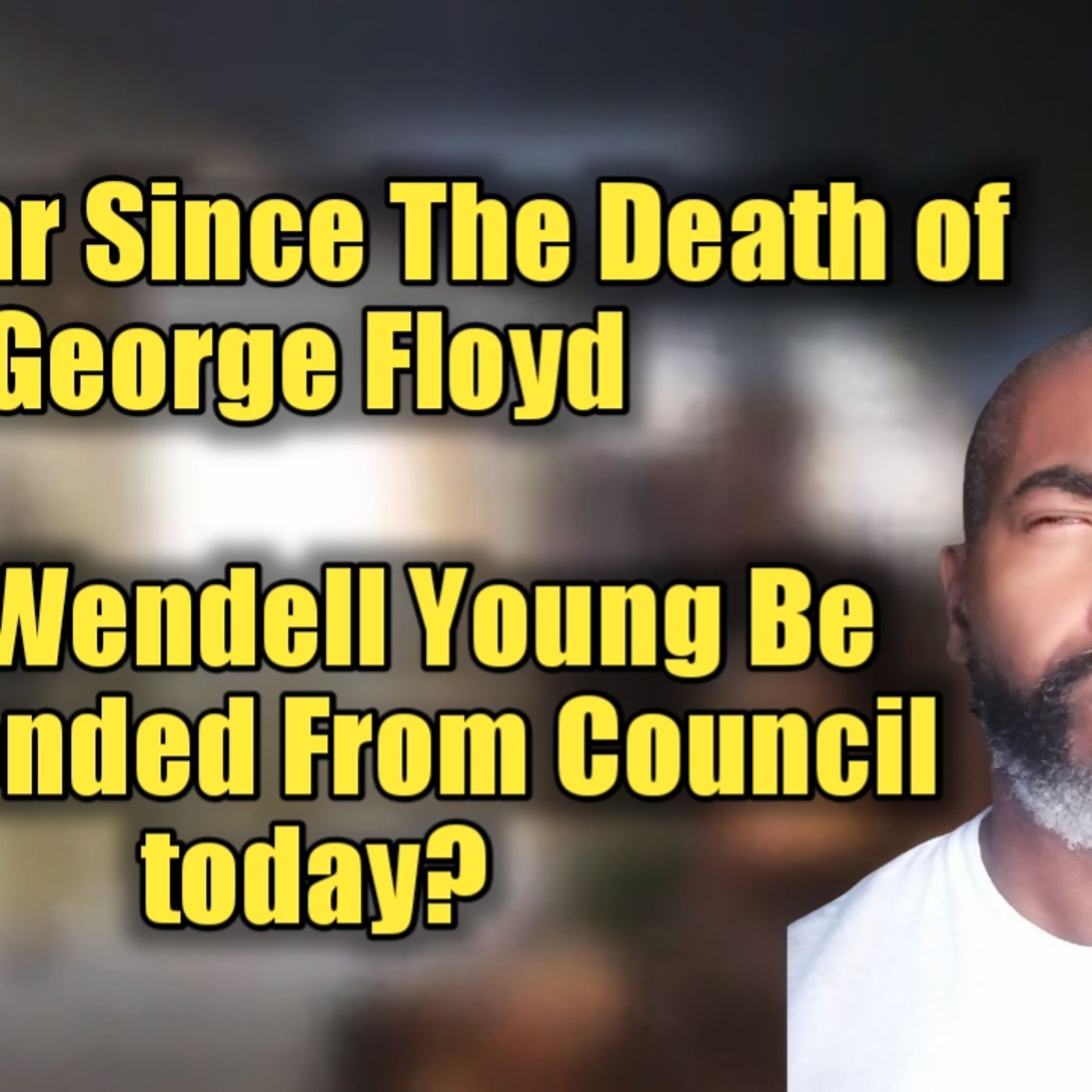 0526 | One Year SInce The Death Of George Floyd, Cincinnati Council To Vote On Fate Of Wendell Young episode artwork