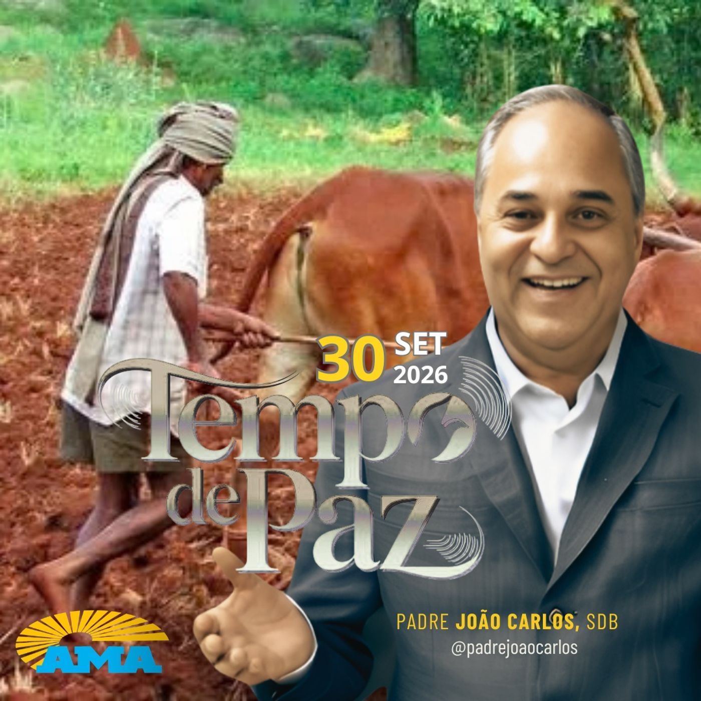 30/09/26 - Programa Padre João Carlos | Tempo de Paz