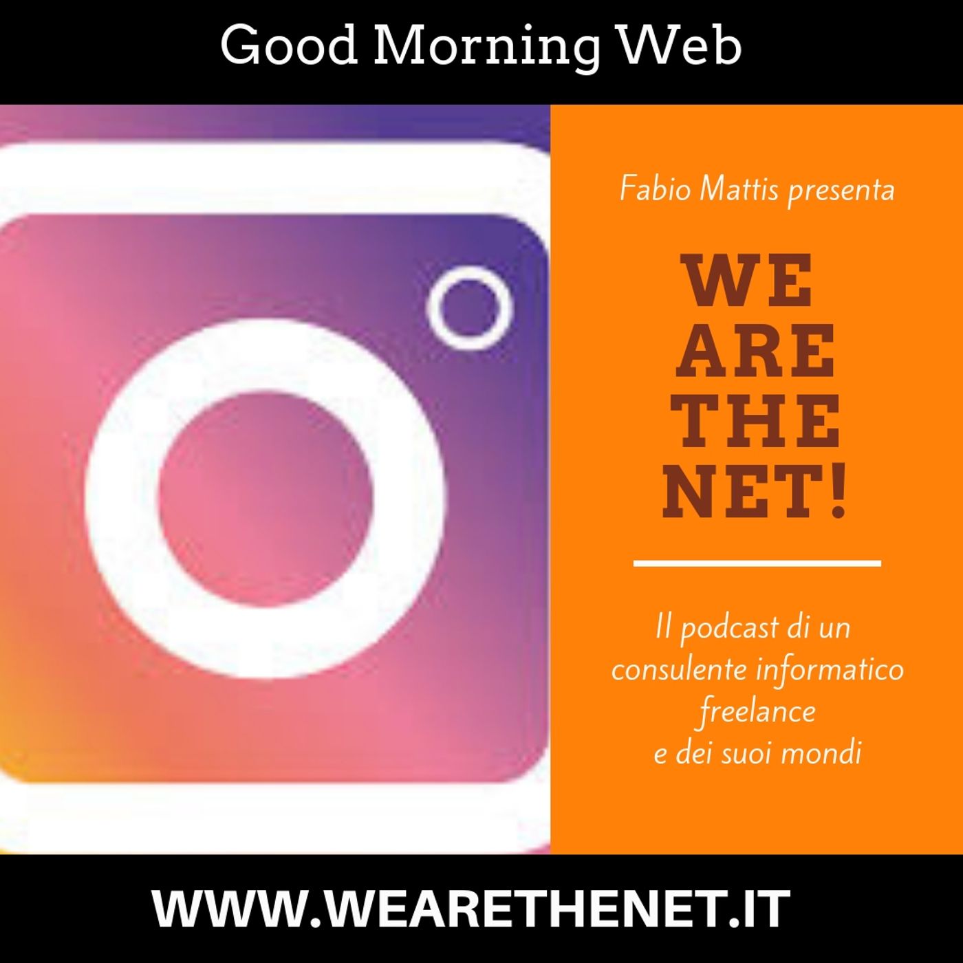 14 - Good Morning Web, Makerphone, Evian, Brennero, Instagram, Weiss episode artwork