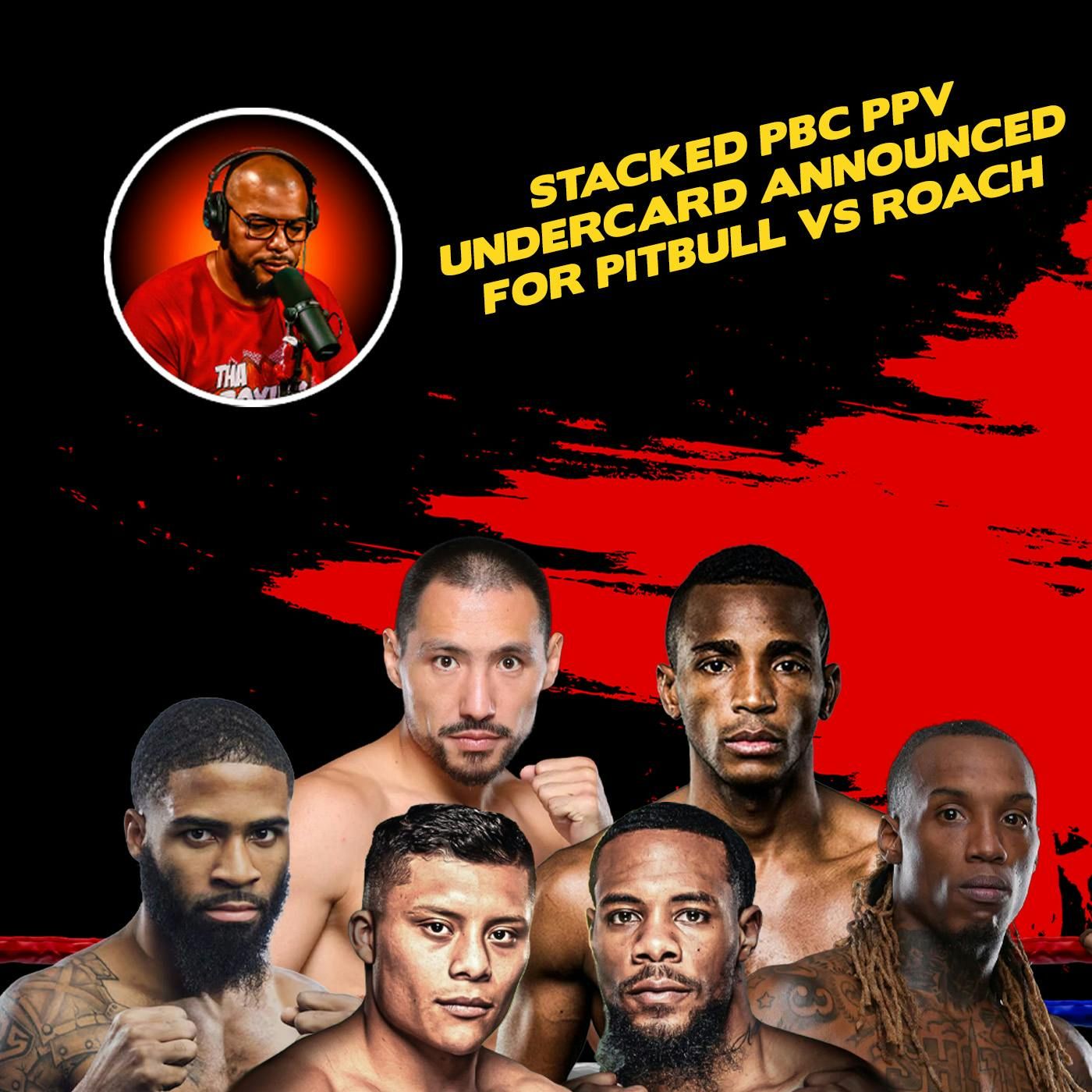 ☎️Pitbull Cruz vs. Roach Undercard: Lara-Janibek Ramos-Mosley Jr. & Fulton-Foster🔥 episode artwork
