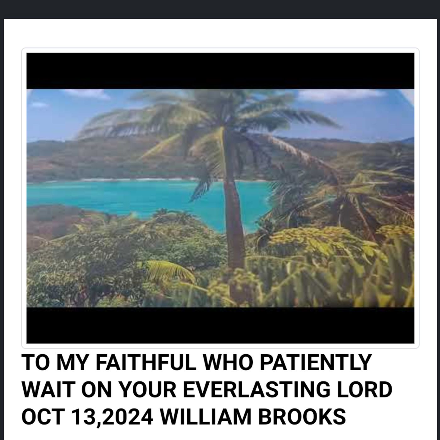 TO MY FAITHFUL WHO PATIENTLY WAIT ON YOUR EVERLASTING LORD OCT 13,2024 WILLIAM BROOKS episode artwork