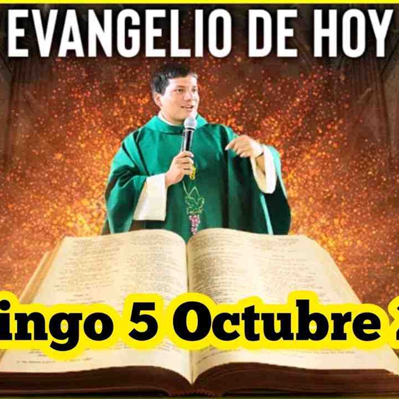 EVANGELIO DE HOY Domingo 5 Octubre 2025 con el Padre Marcos Galvis(MP3_160K) episode artwork
