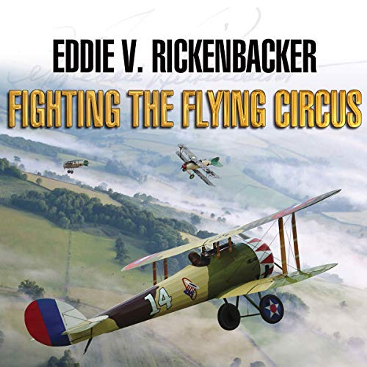 Fighting the Flying Circus by Eddie Rickenbacker. podcast artwork