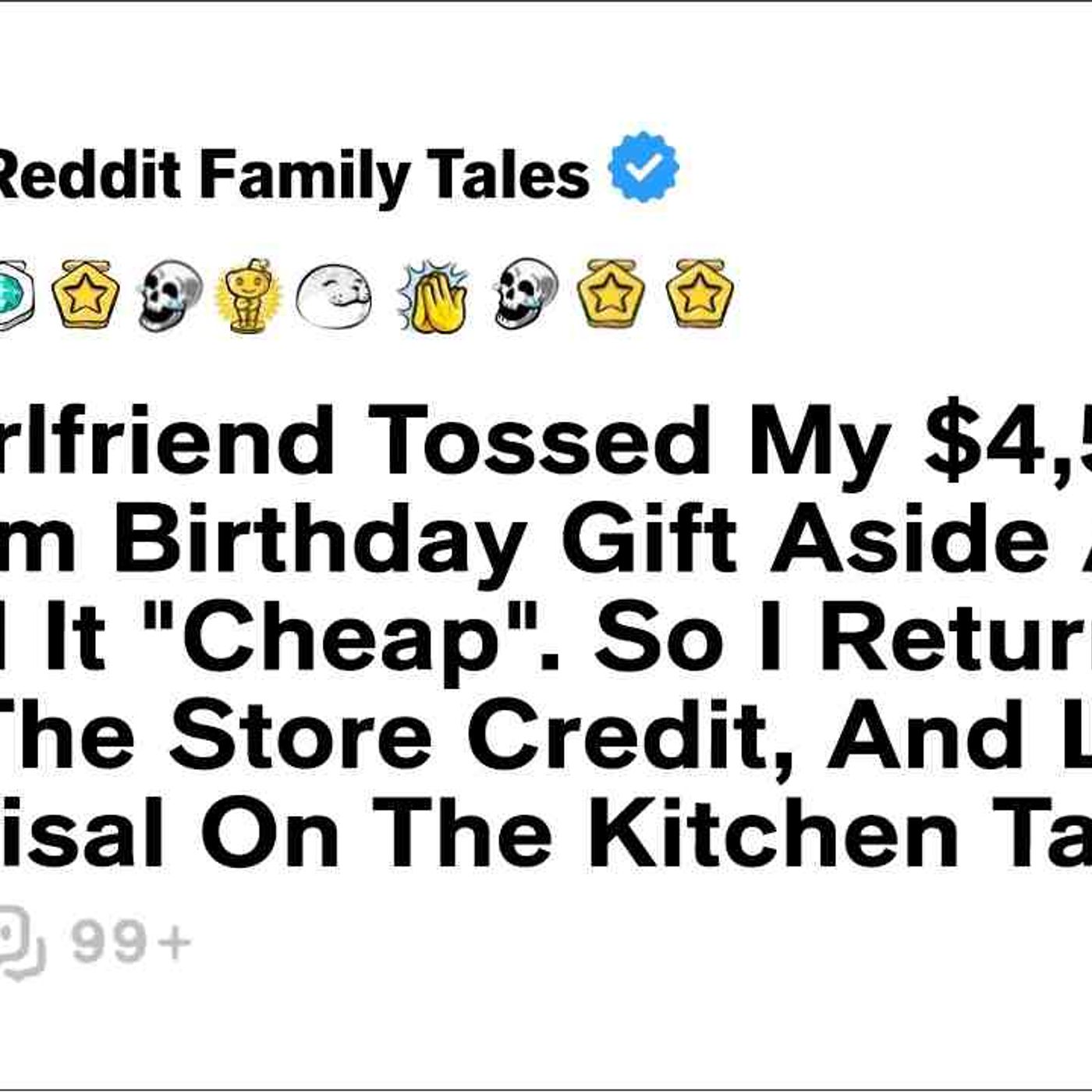My Girlfriend Tossed My _4_500 Custom Birthday Gift Aside And Called It _Cheap_. So.. - Reddit Story episode artwork