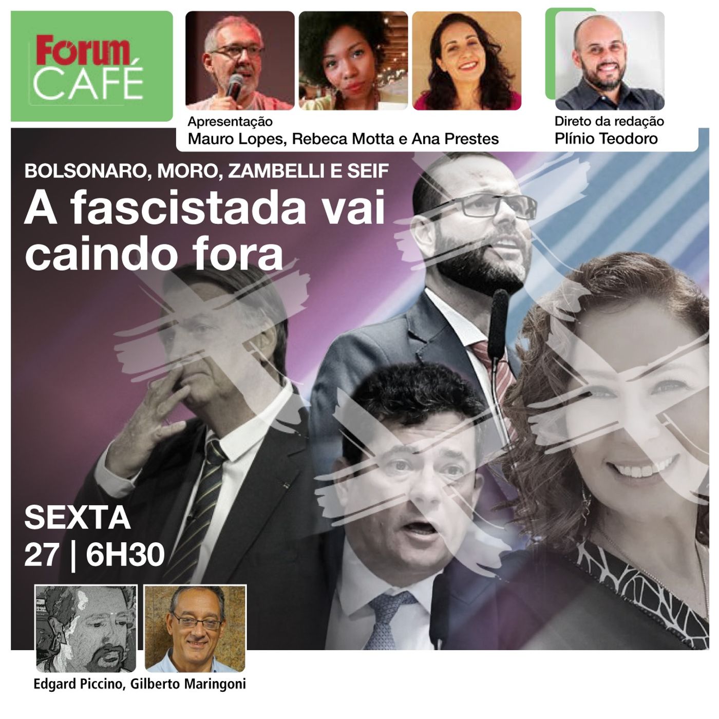 Bolsonaro, Moro, Zambelli e Seif: a fascistada vai caindo fora | Fórum Café | 27.10.23