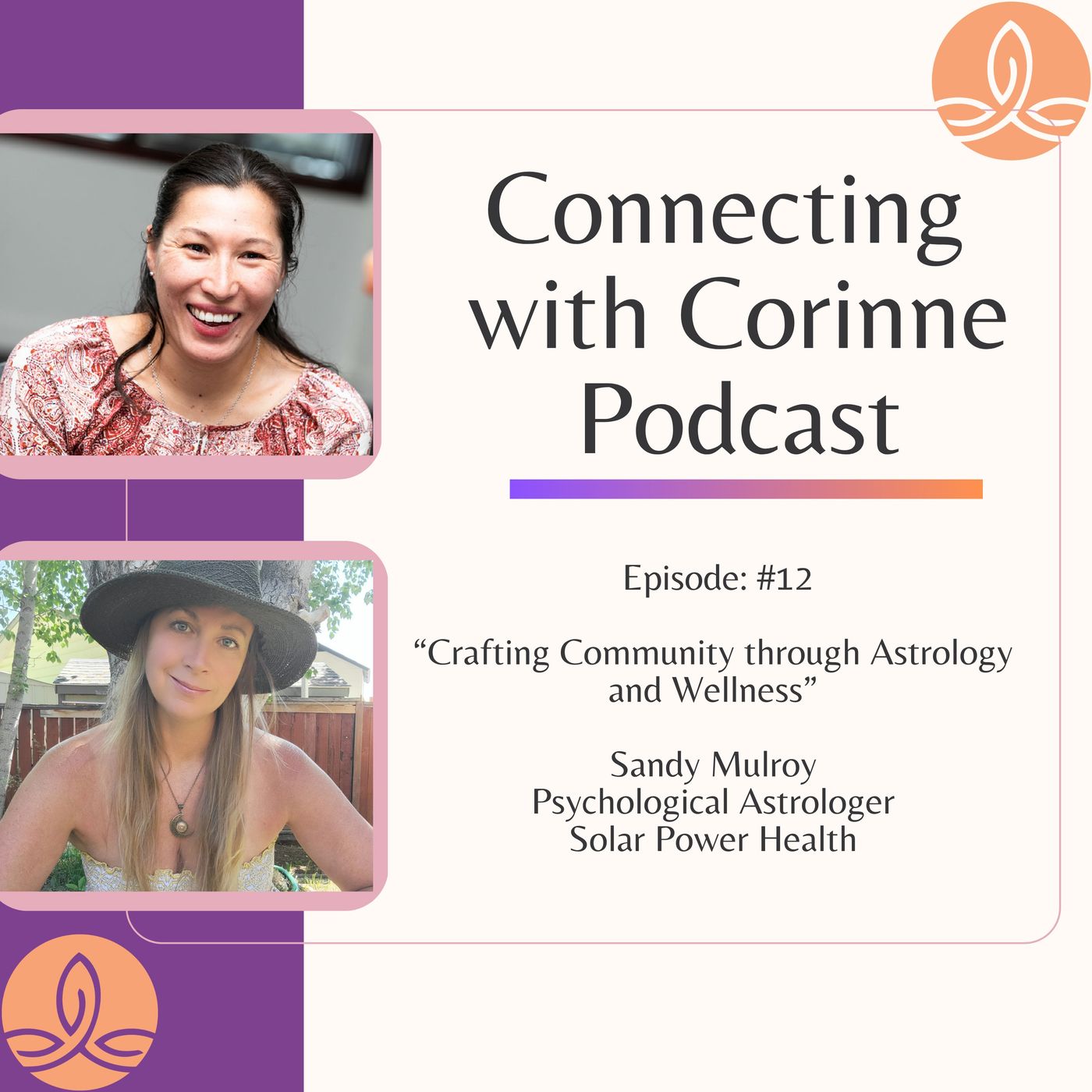 Episode #12 - Crafting Community through Astrology and Wellness with Sandy Mulroy