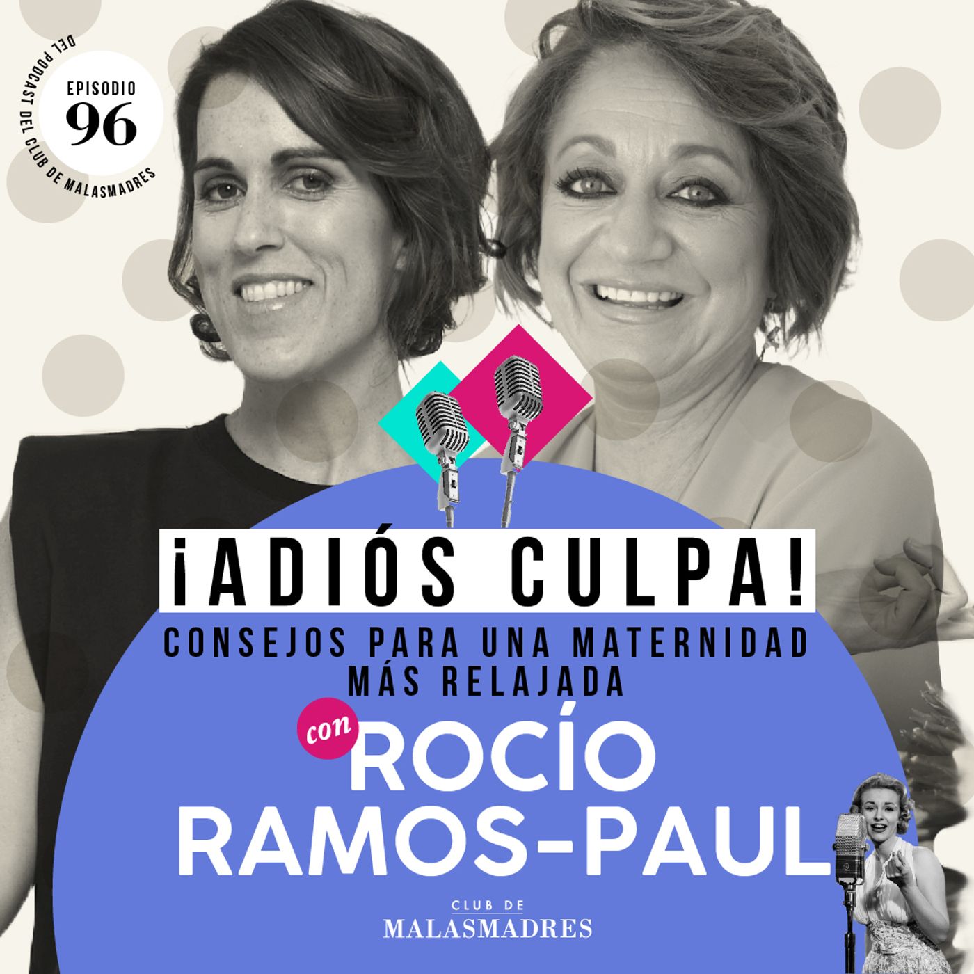 Cómo educar sin autoexigencia y sentimiento de culpa con Rocío Ramos-Paúl, ‘Supernnany’
