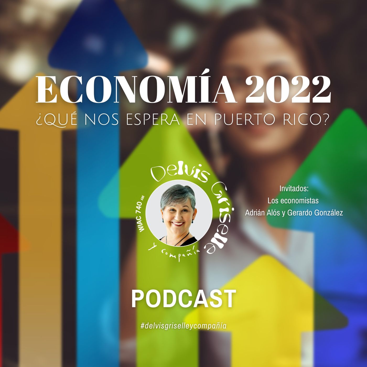Economía 2022: ¿Qué nos espera en Puerto Rico? episode artwork