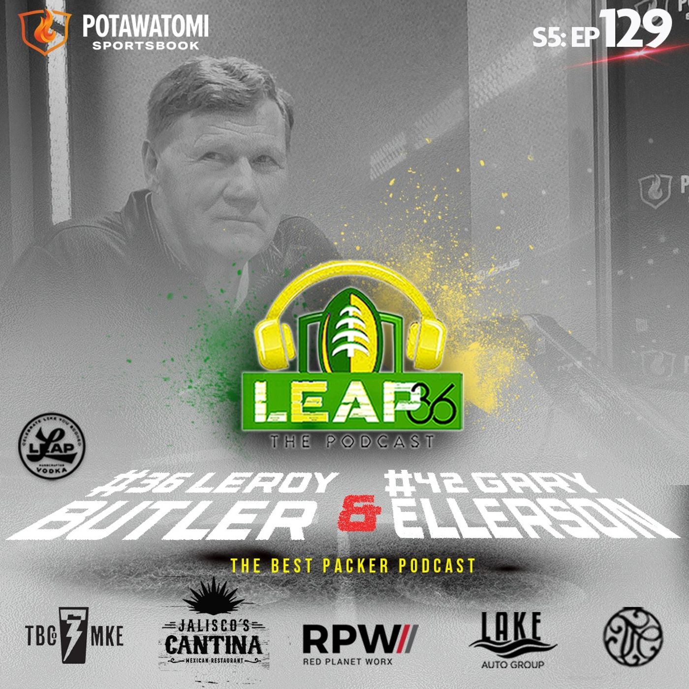 S5: EP #129 with Mark Murphy former Green Bay Packers President (Part 1) episode artwork