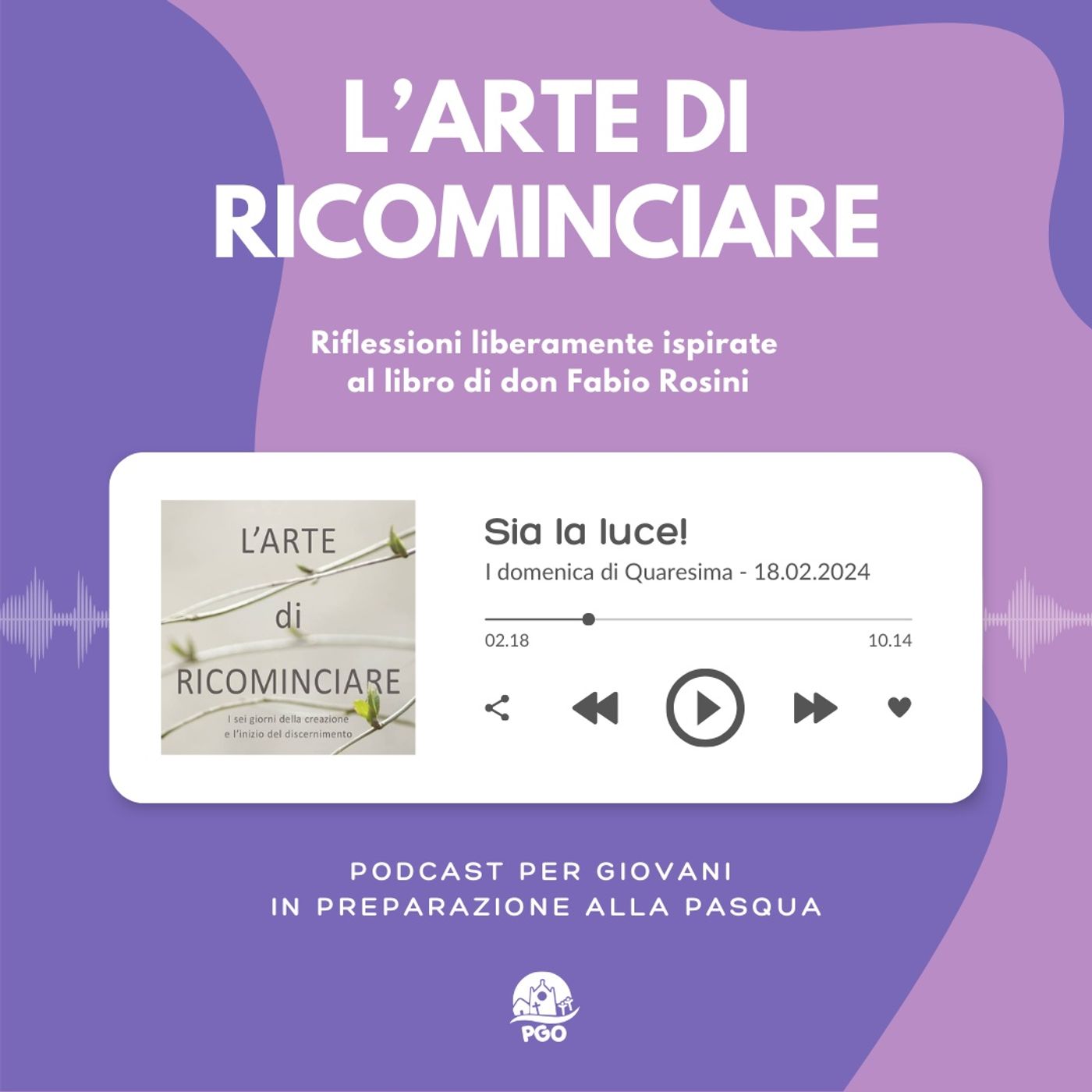 "Sia la luce!" - I domenica di Quaresima (18.02.2024) episode artwork