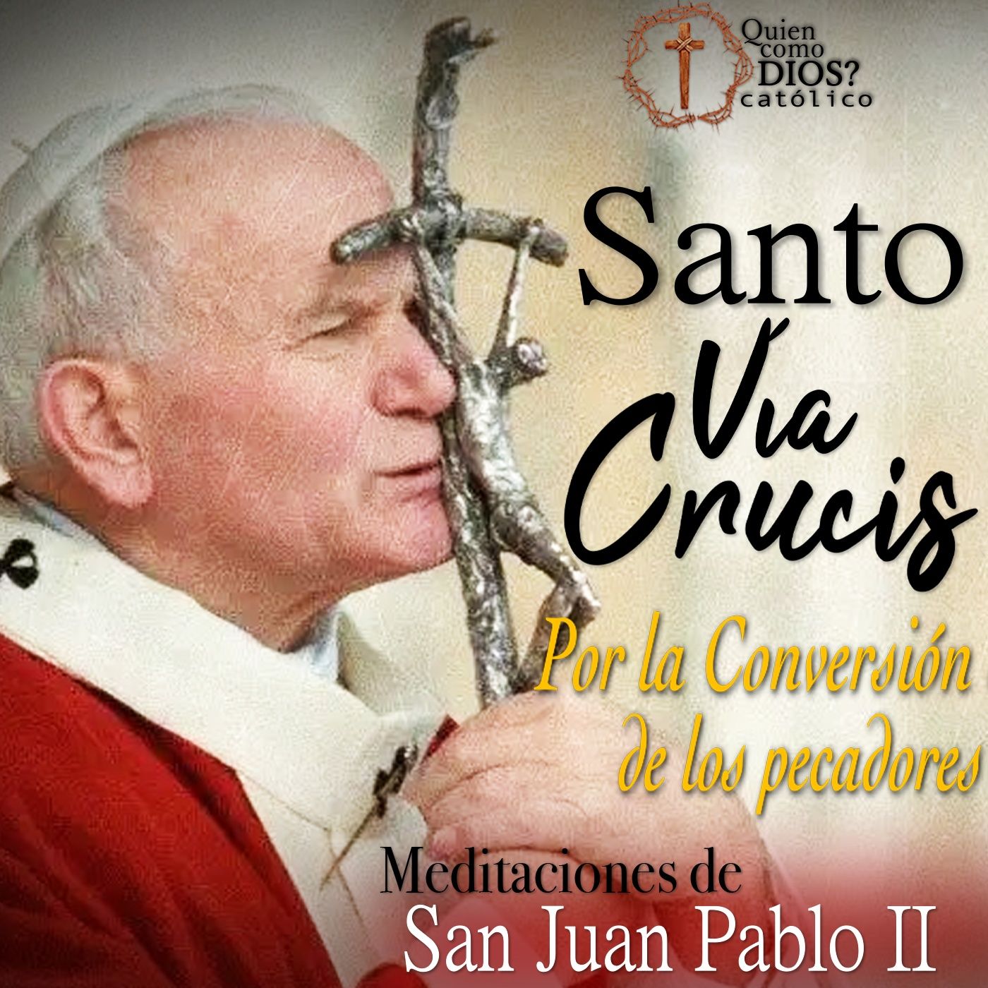 Quién como Dios? CATÓLICO