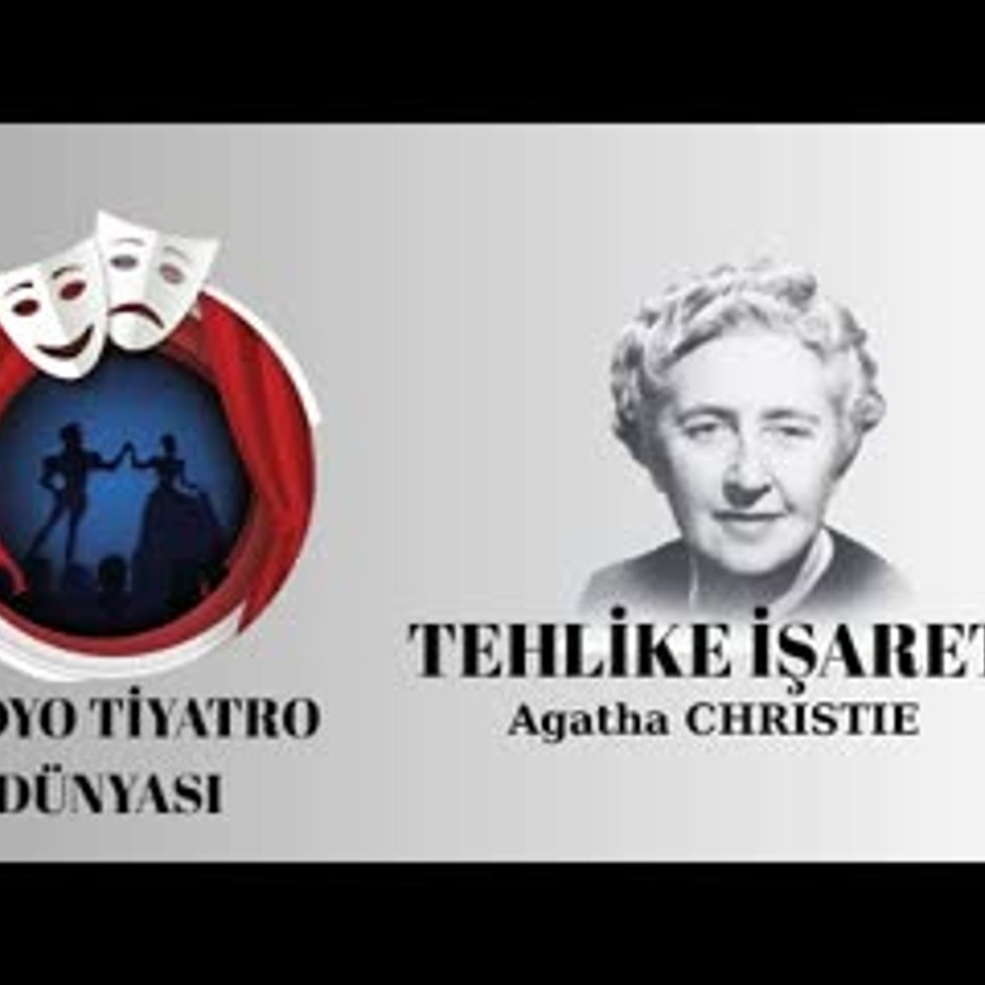 Tehlike İşareti - Agatha Christie - Radyo Tiyatrosu Polisiye
