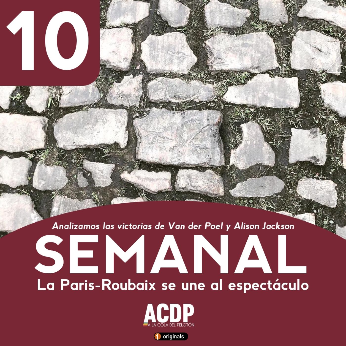 #10 Semanal ACDP | Paris-Roubaix encumbra a Van der Poel episode artwork