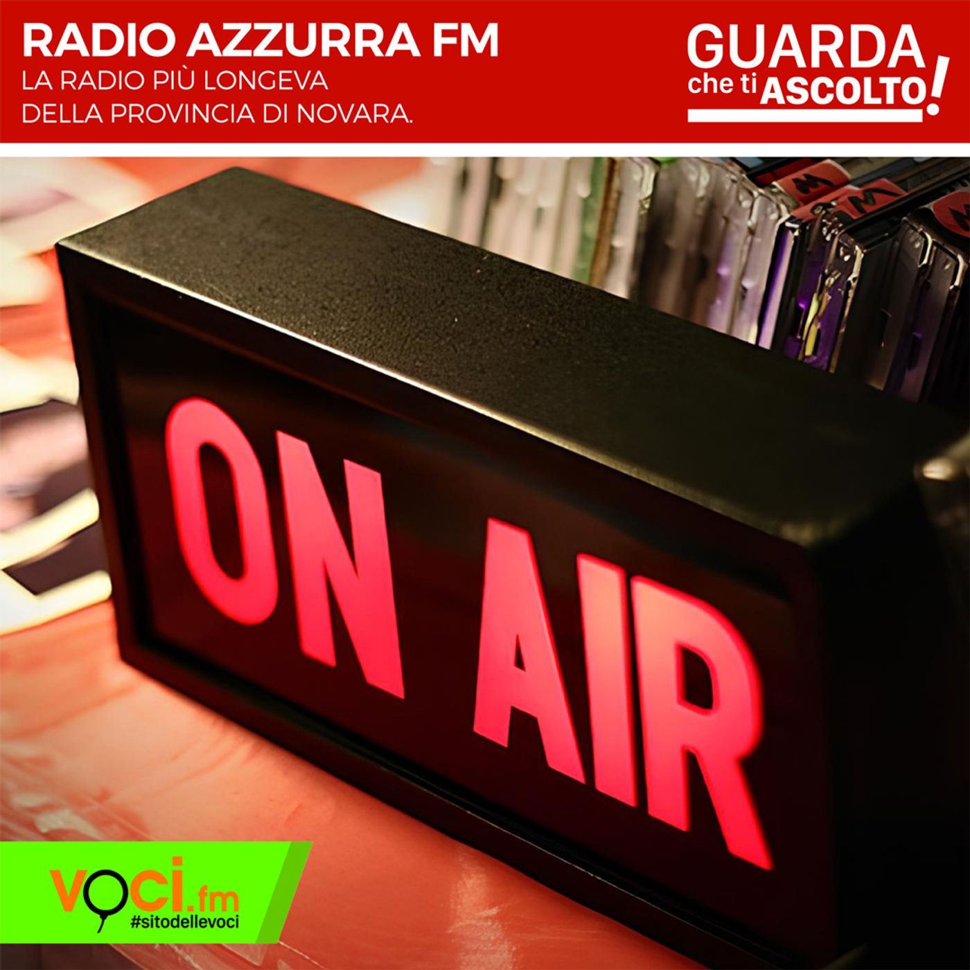 Clicca PLAY per GUARDA CHE TI ASCOLTO - RADIO AZZURRA FM da Novara episode artwork