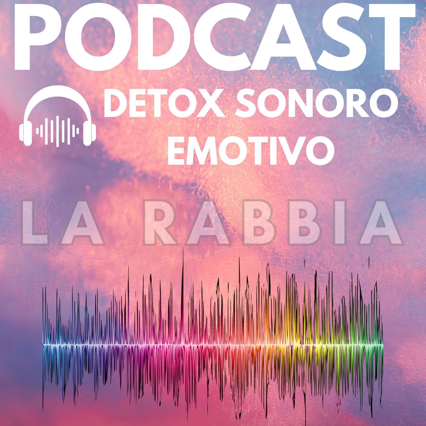 Detox Sonoro Emotivo la Rabbia 5 episodio completo episode artwork