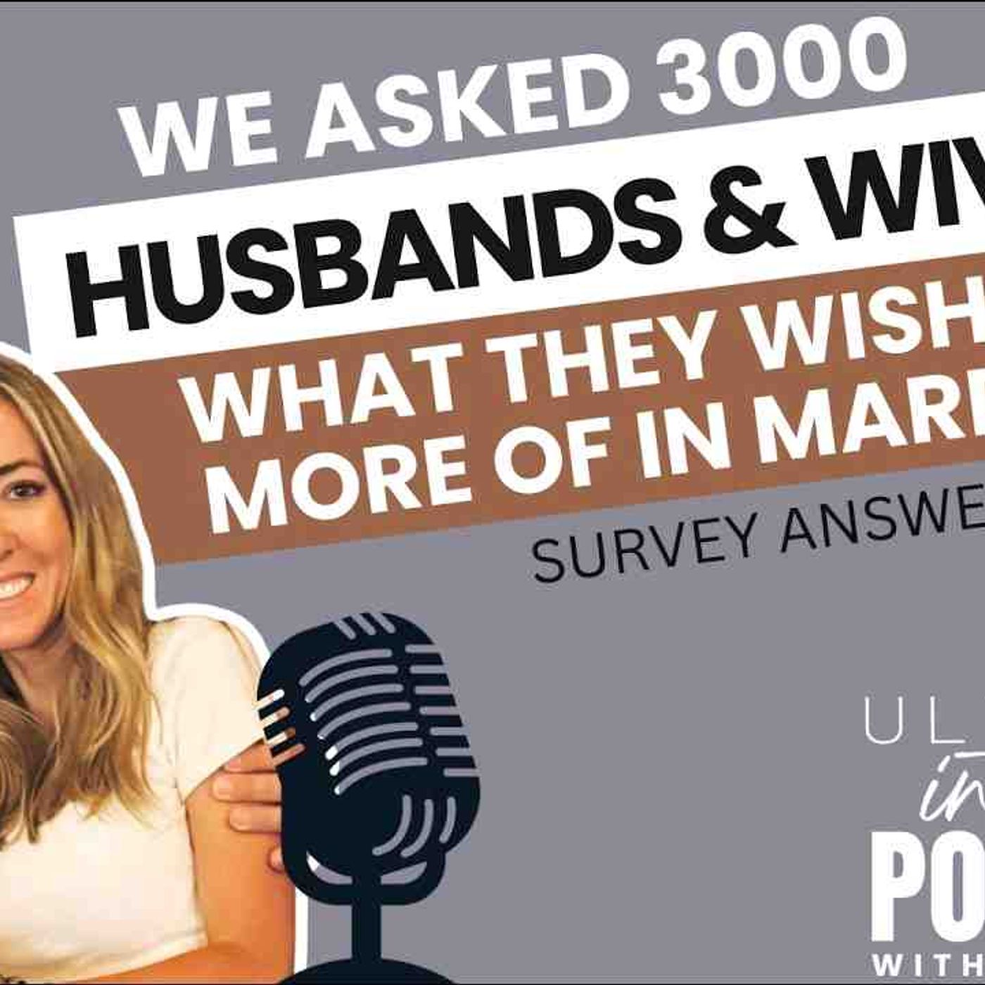We asked 3000 husbands _ wives what they wished for more of in marriage_ Survey answers