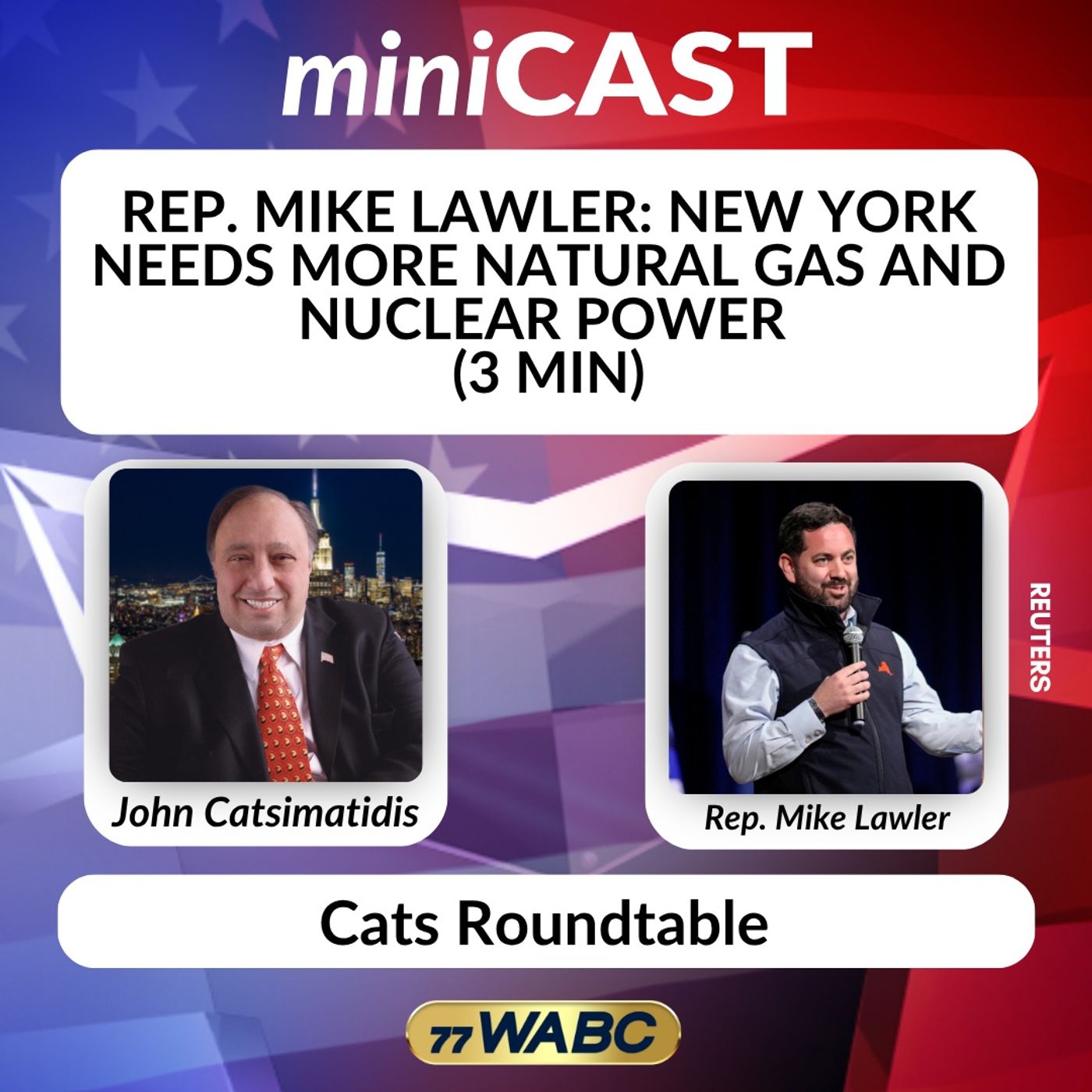 Rep. Mike Lawler: New York Needs More Natural Gas and Nuclear Power (3 min) episode artwork