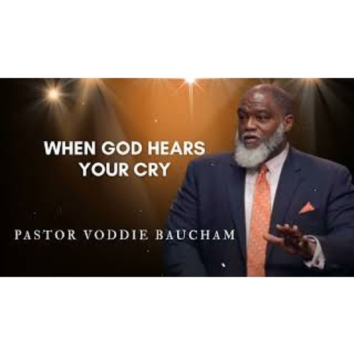 Voddie Baucham - When God Hears Your Cry