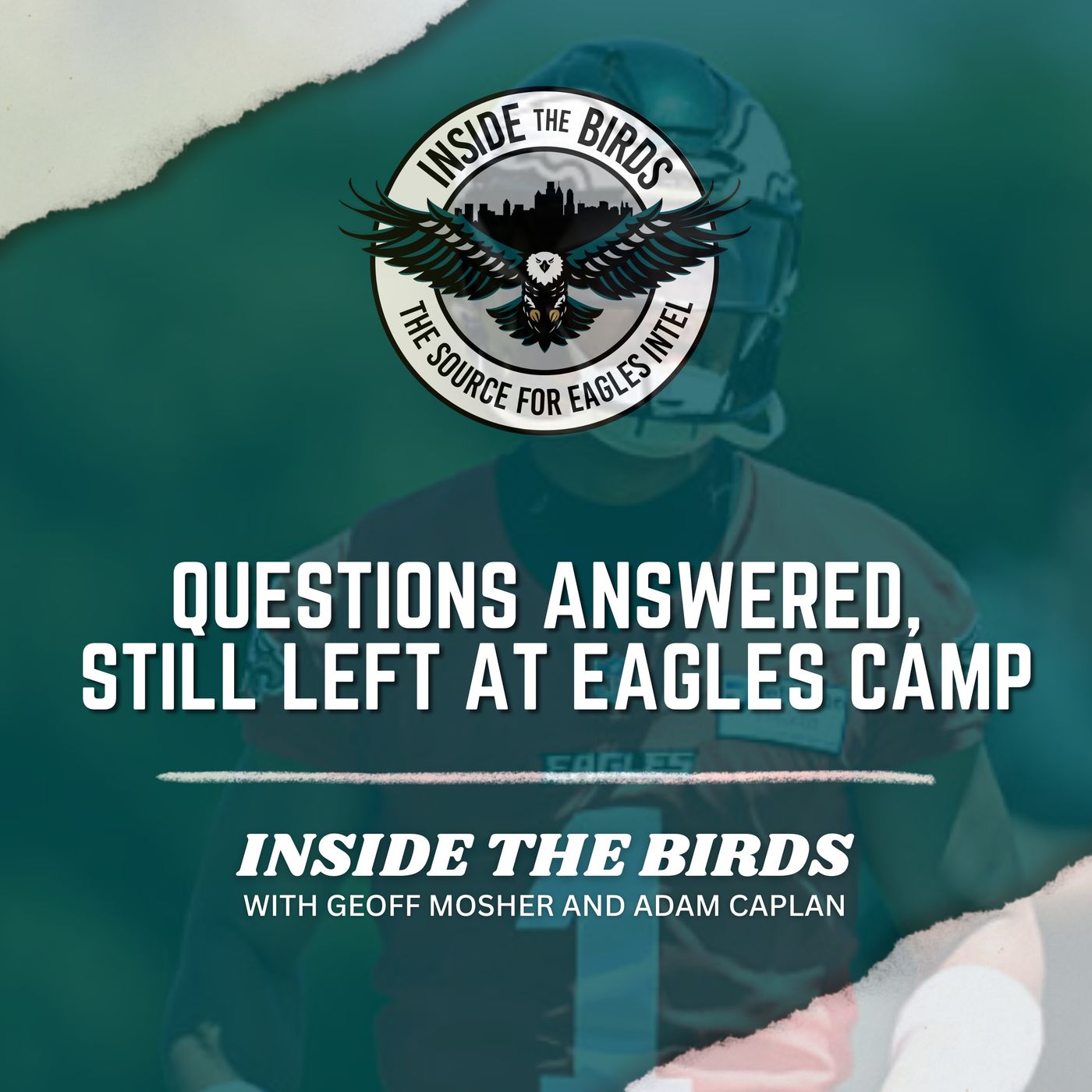 ITB: What Questions Are Being Answered, What Remain Entering Week 3 Of Eagles Training Camp?