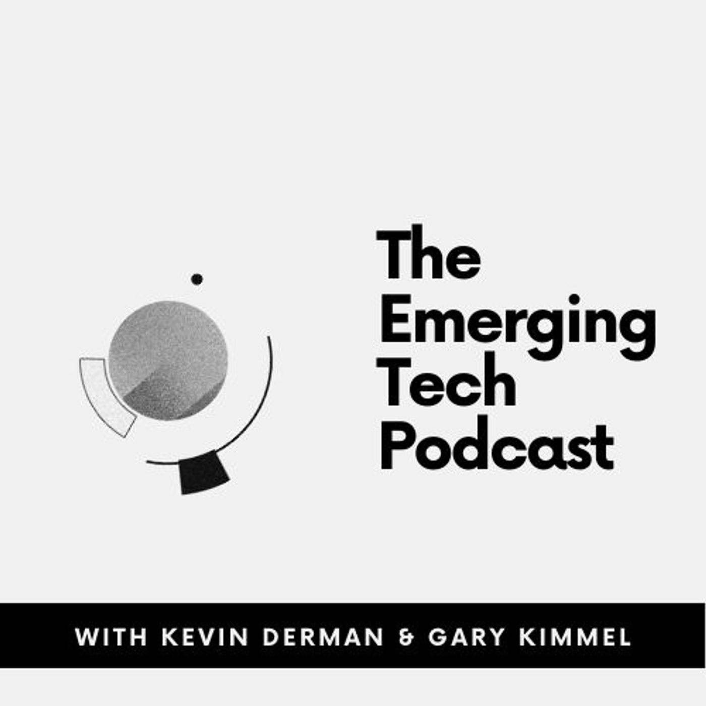 The Emerging Tech Podcast