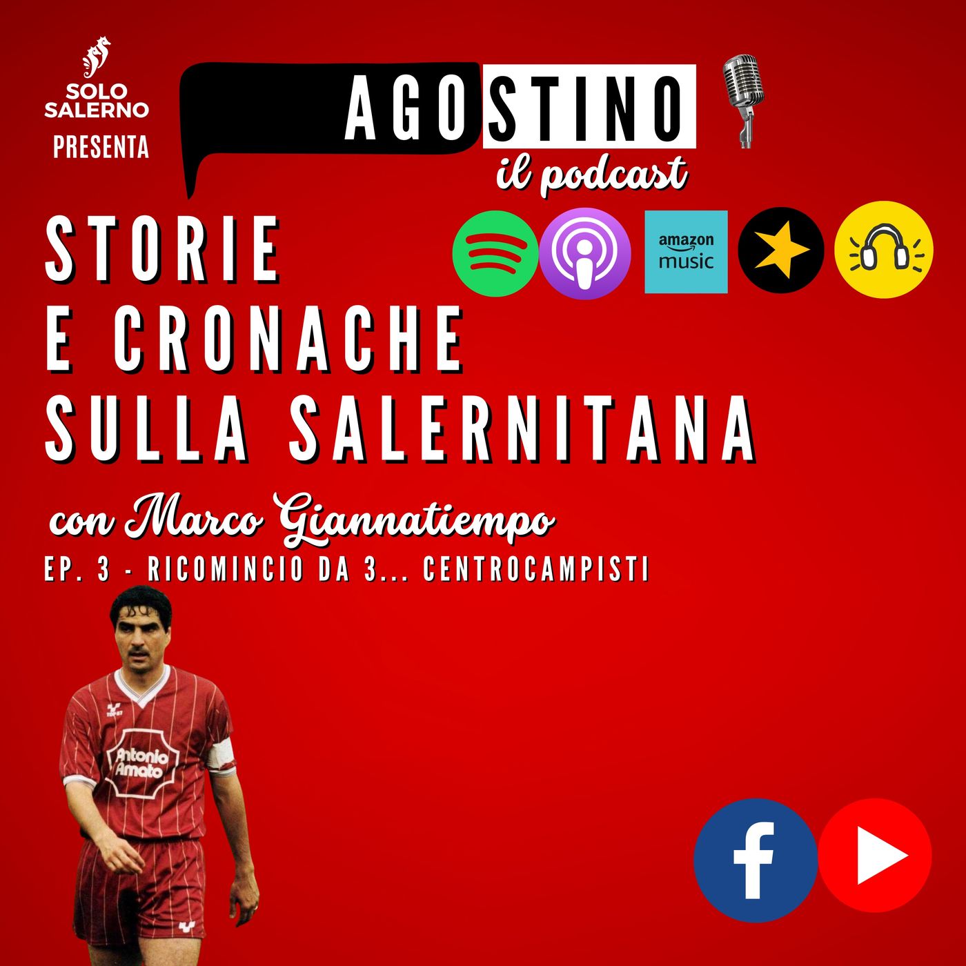 Agostino  - storie di Salernitana