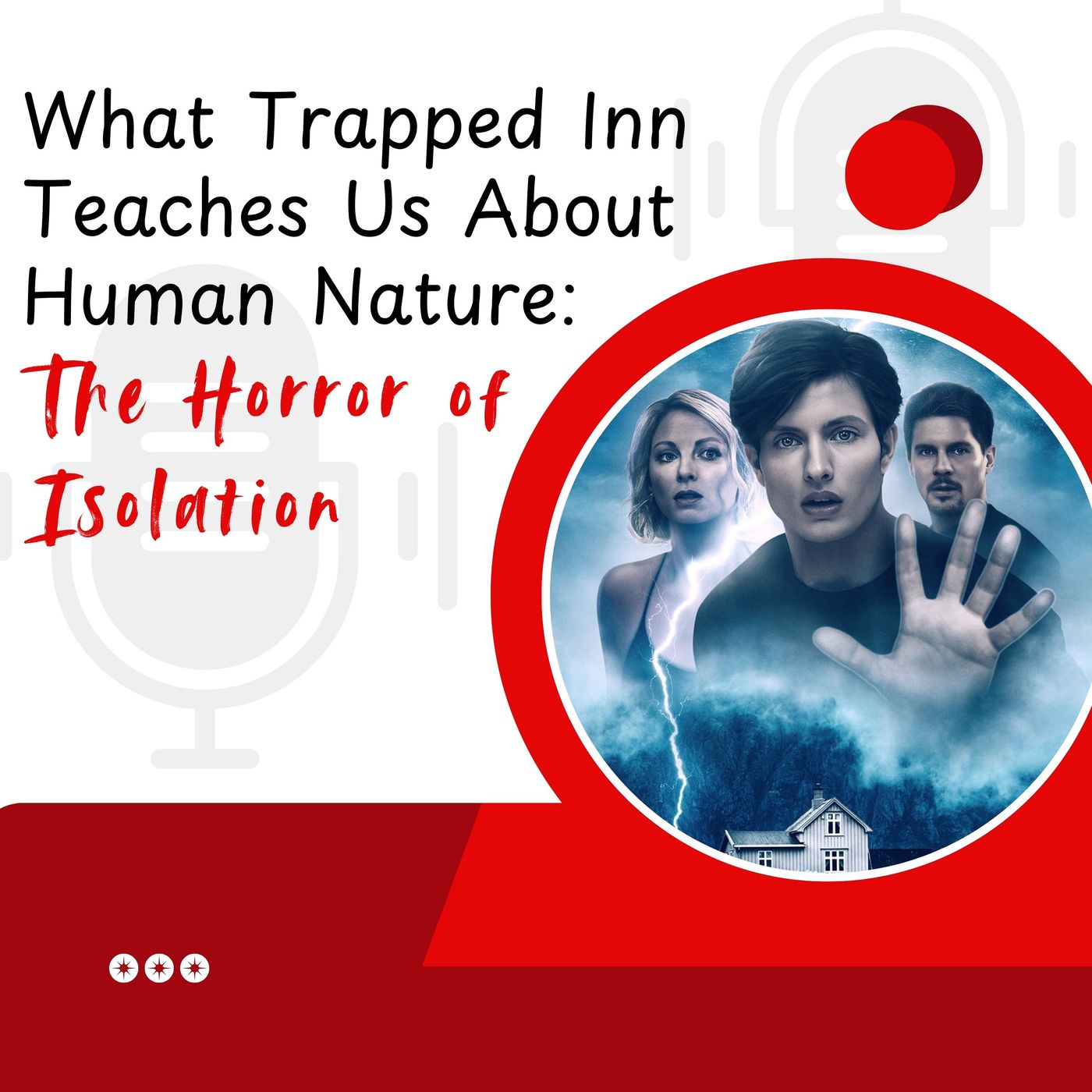What Trapped Inn Teaches Us About Human Nature: The Horror of Isolation episode artwork