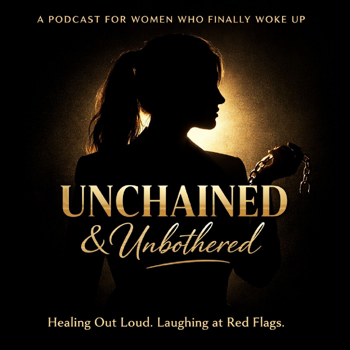 Unchained and Unbothered cover art