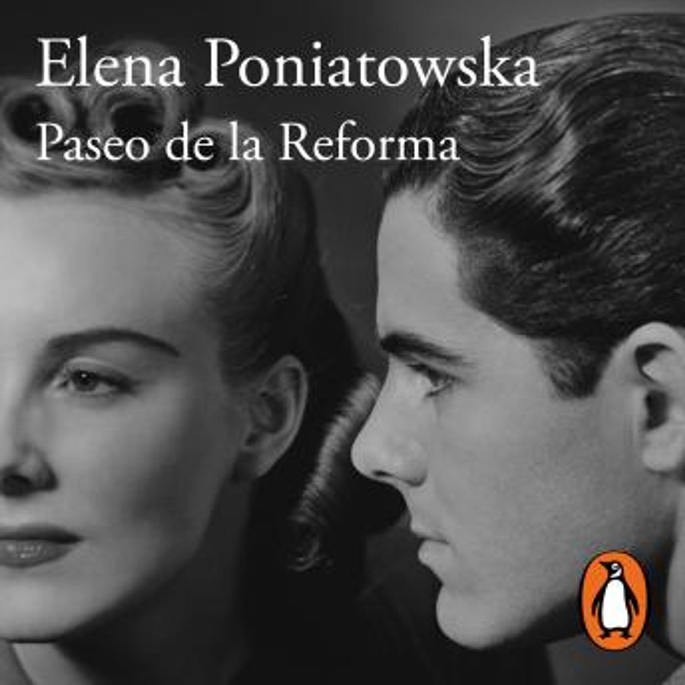 [Spanish] - Paseo de la Reforma  (Ed. 25 aniversario) by Elena Poniatowska episode artwork