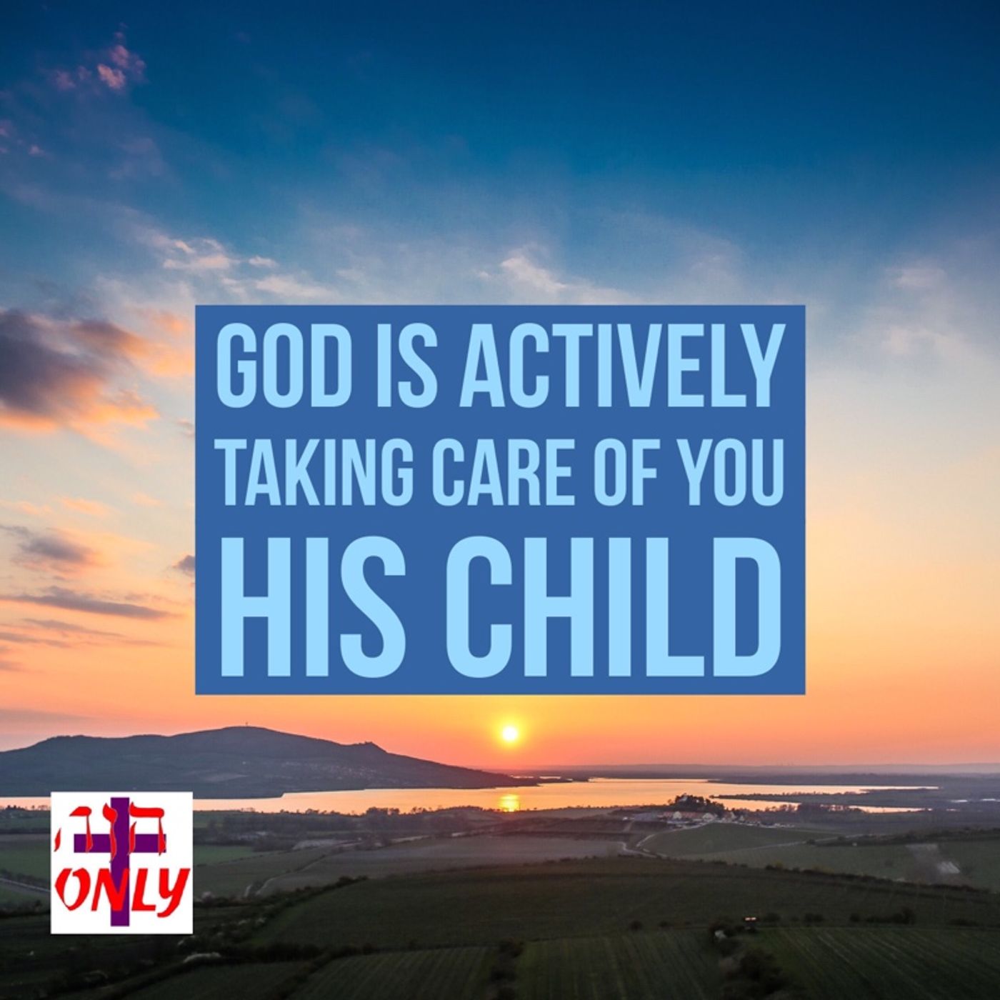 The LORD Who is the Good Shepherd Who is Taking Care of you Daily episode artwork