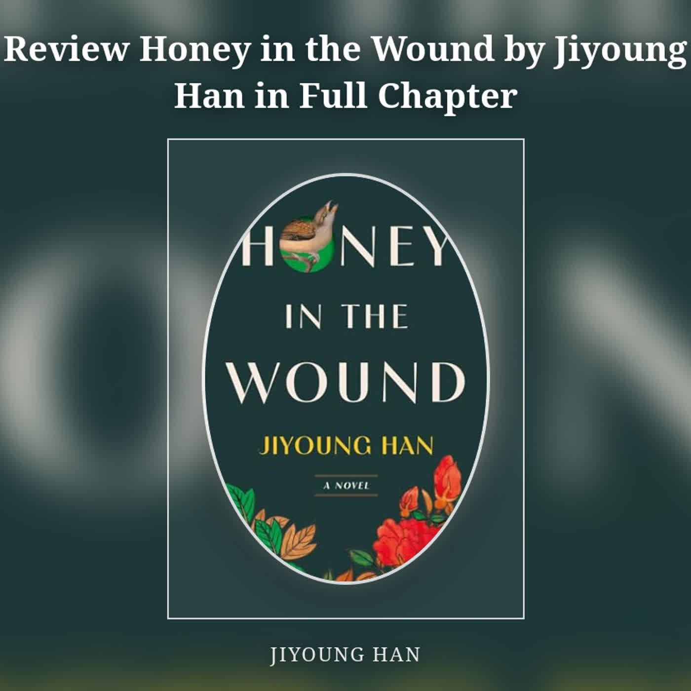 Review Honey in the Wound by Jiyoung Han in Full Chapter episode artwork