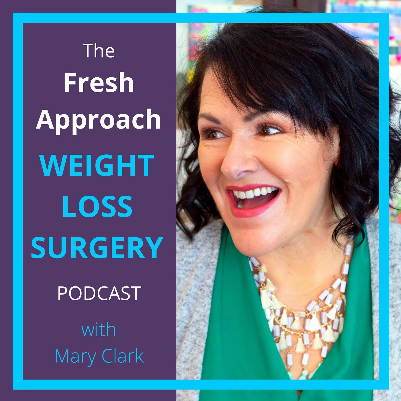 Fresh Approach Weight Loss Surgery Podcast