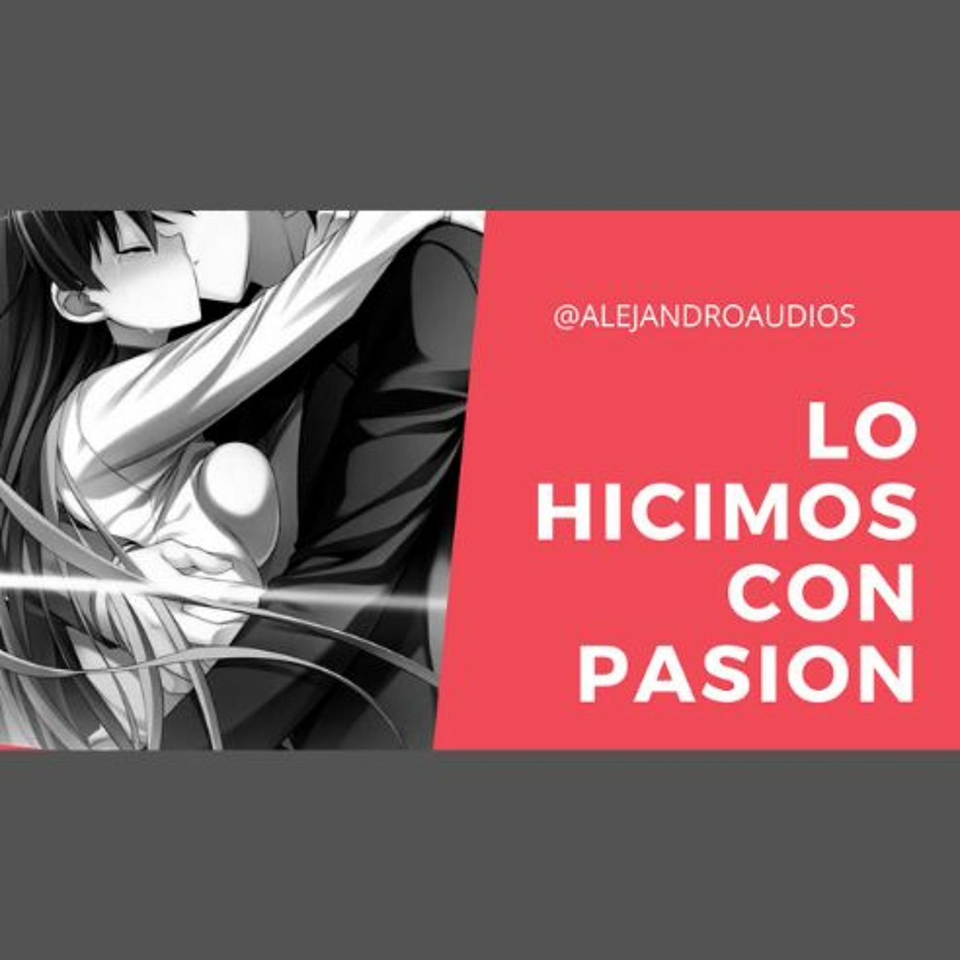 Relato Erotico - Lo Hicimos Apasionadamente