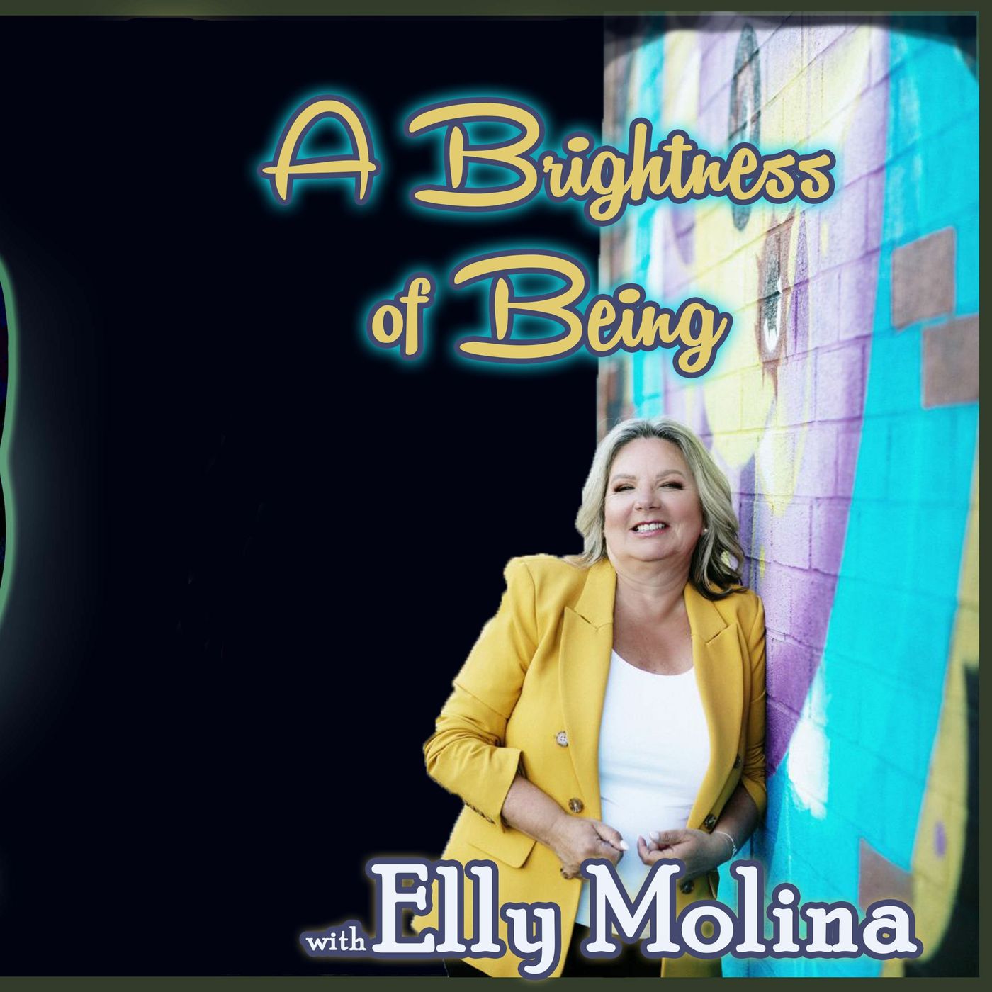 A Brightness of Being with Elly Molina