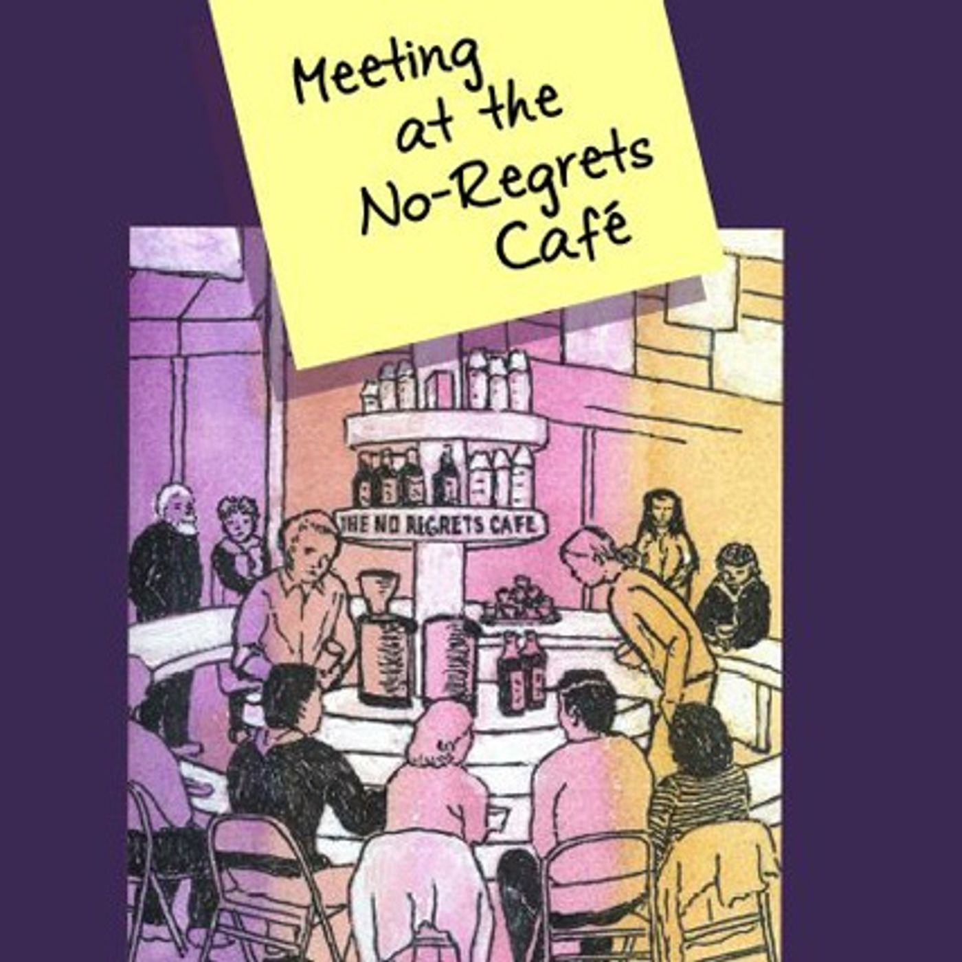 Meeting At The No-Regrets Café cover art
