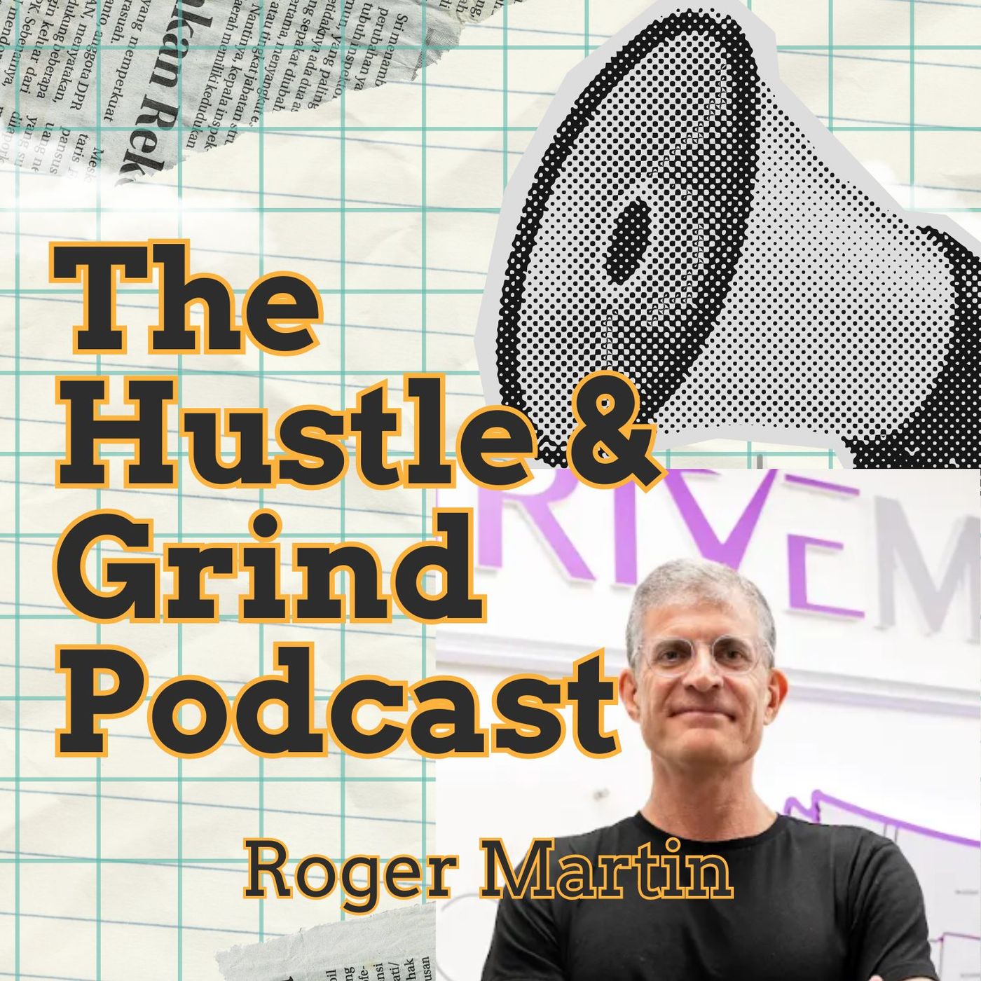 The Hustle & Grind Podcast