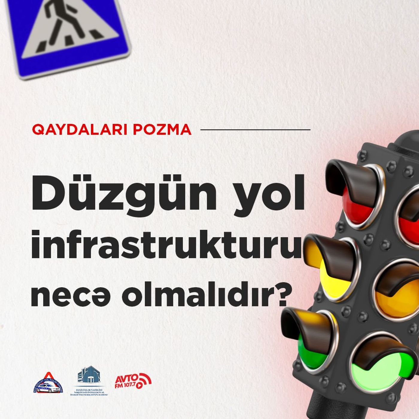 Düzgün yol infrastrukturu necə olmalıdır?
