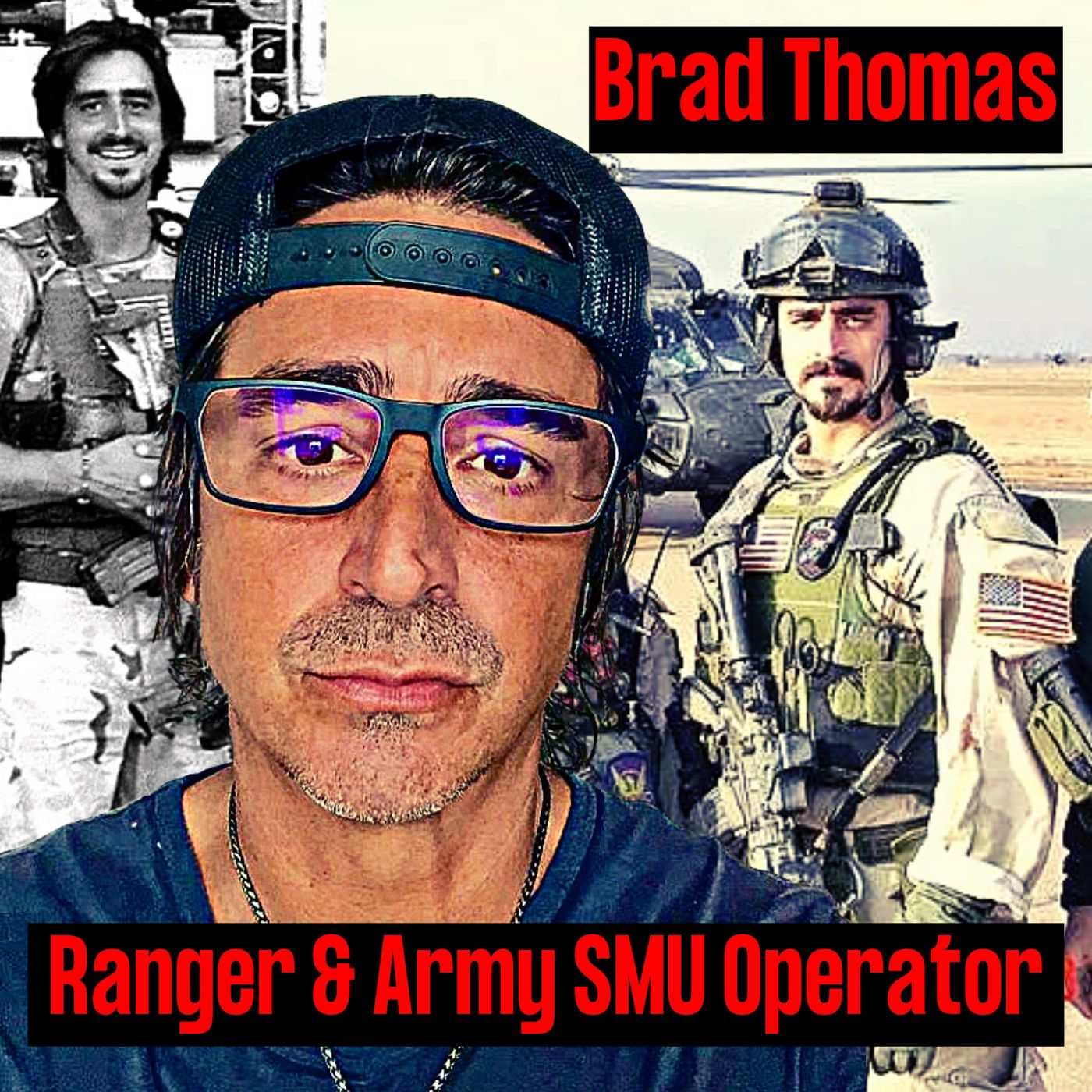 From Army Ranger to SMU Operator | Brad Thomas | Ep. 242