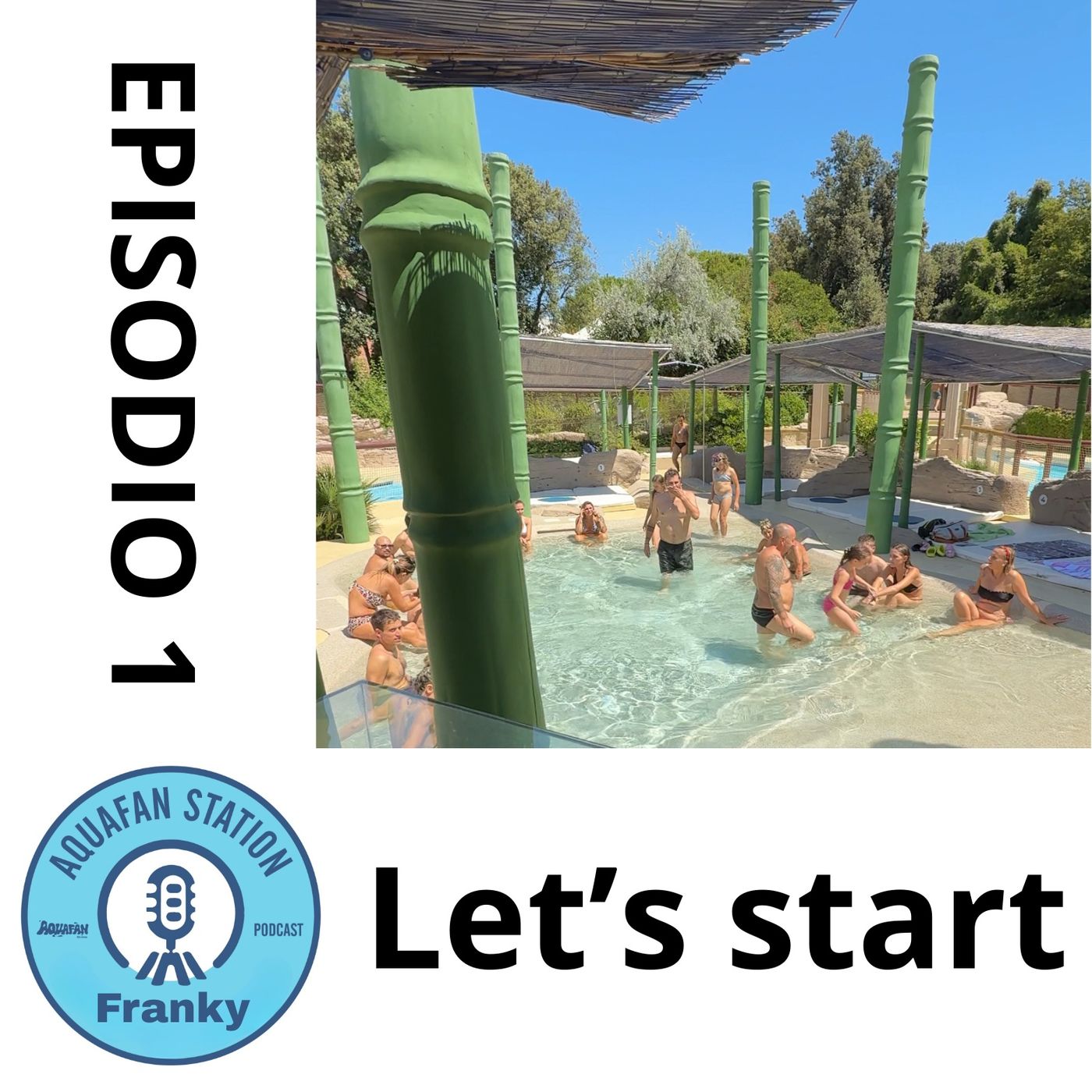 AquafanStation Ep.01 - Let's start episode artwork