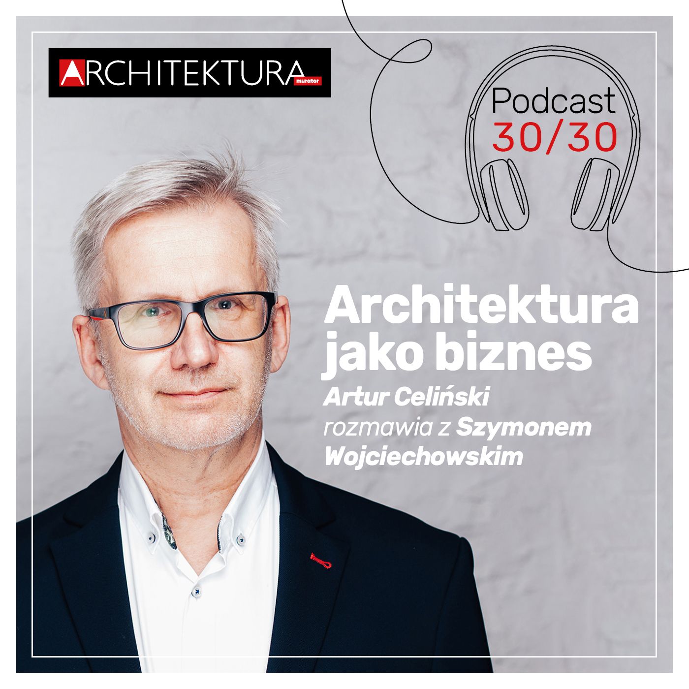 Architektura-murator. Podcast 30/30