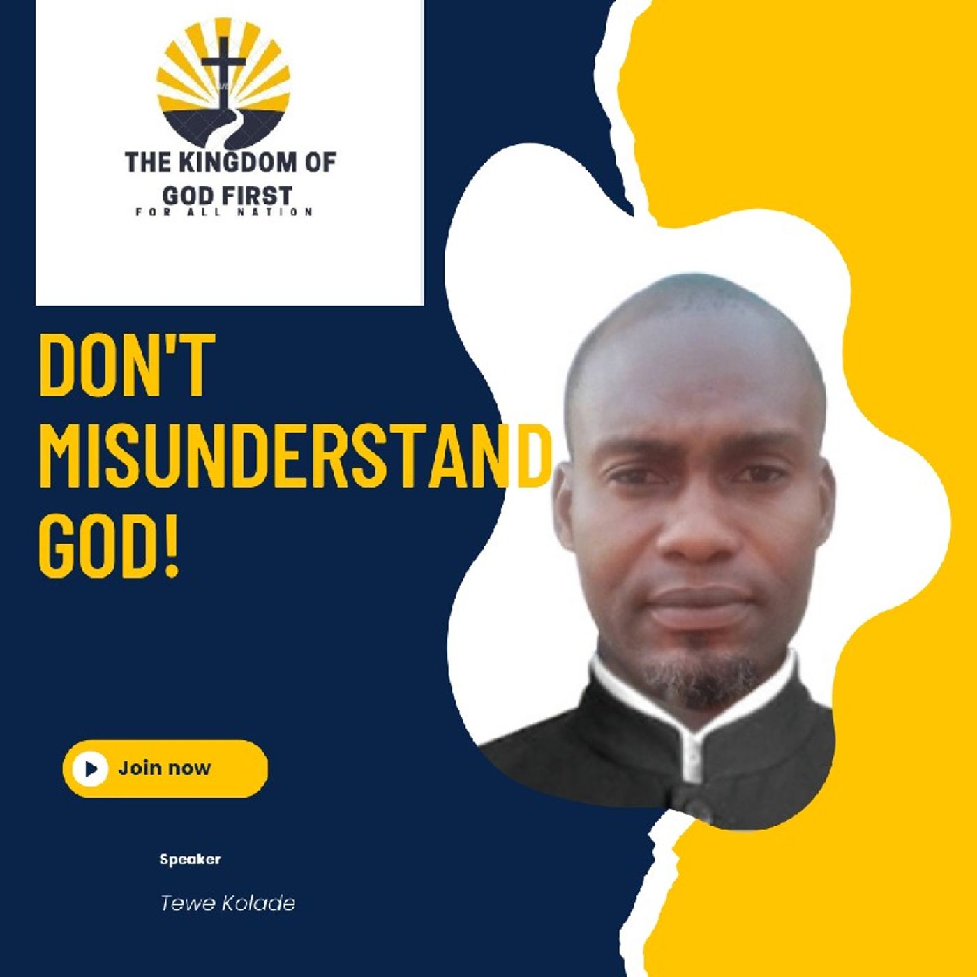 DON'T MISUNDERSTAND GOD!