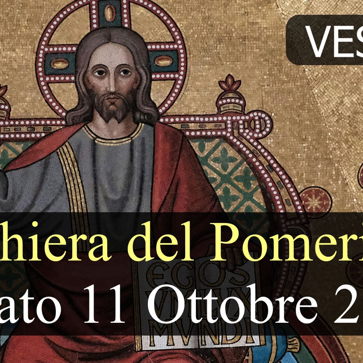 Preghiera del Pomeriggio SABATO 11 OTTOBRE 2025 ❤️ Primi Vespri XXVIII Domenica T.O.