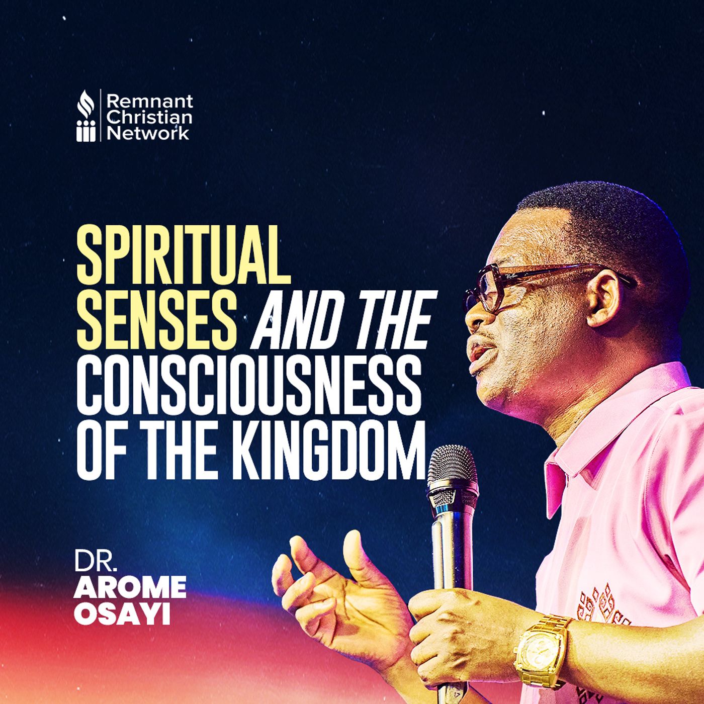 SPIRITUAL SENSES AND THE CONSCIOUSNESS OF THE KINGDOM
