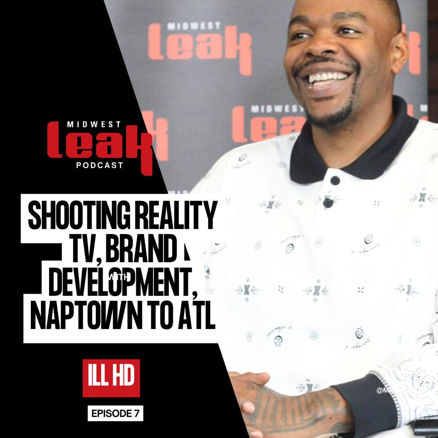 Ill HD on Filming Reality TV, Creative Hustle from Naptown to ATL, Branding Water Boyz in the Hood episode artwork