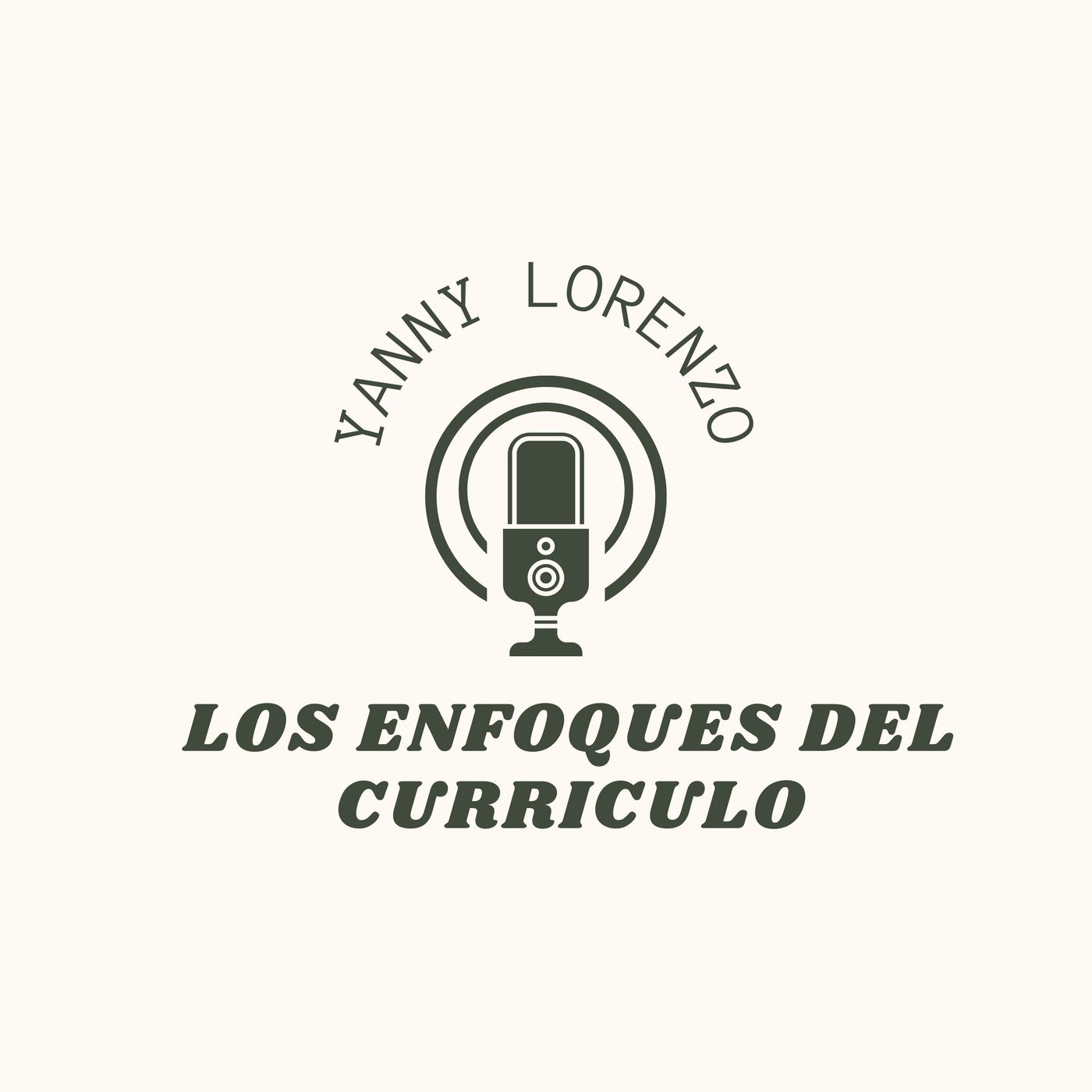 Los Enfoques Del Curriculo podcast artwork