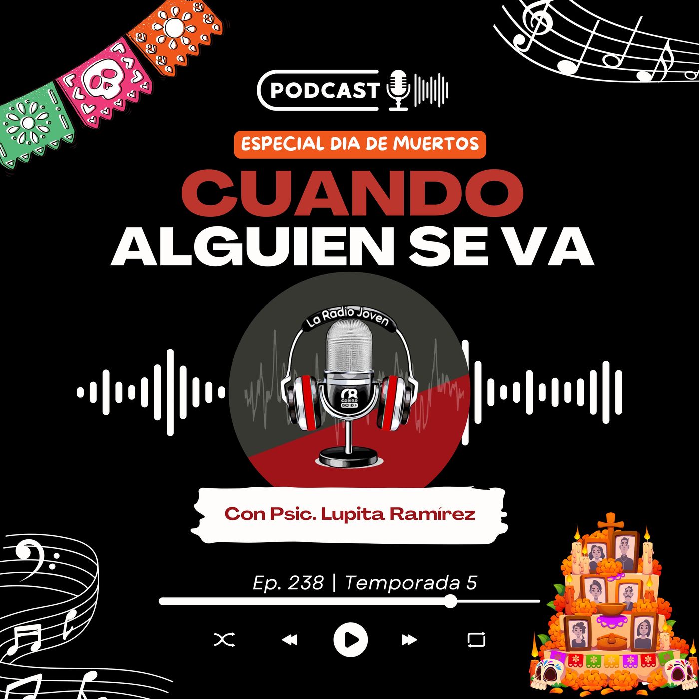 Especial Día de Muertos: amar a quien ya no está también es sanar | Baile inolvidable by Bad Bunny | EP. 238 episode artwork